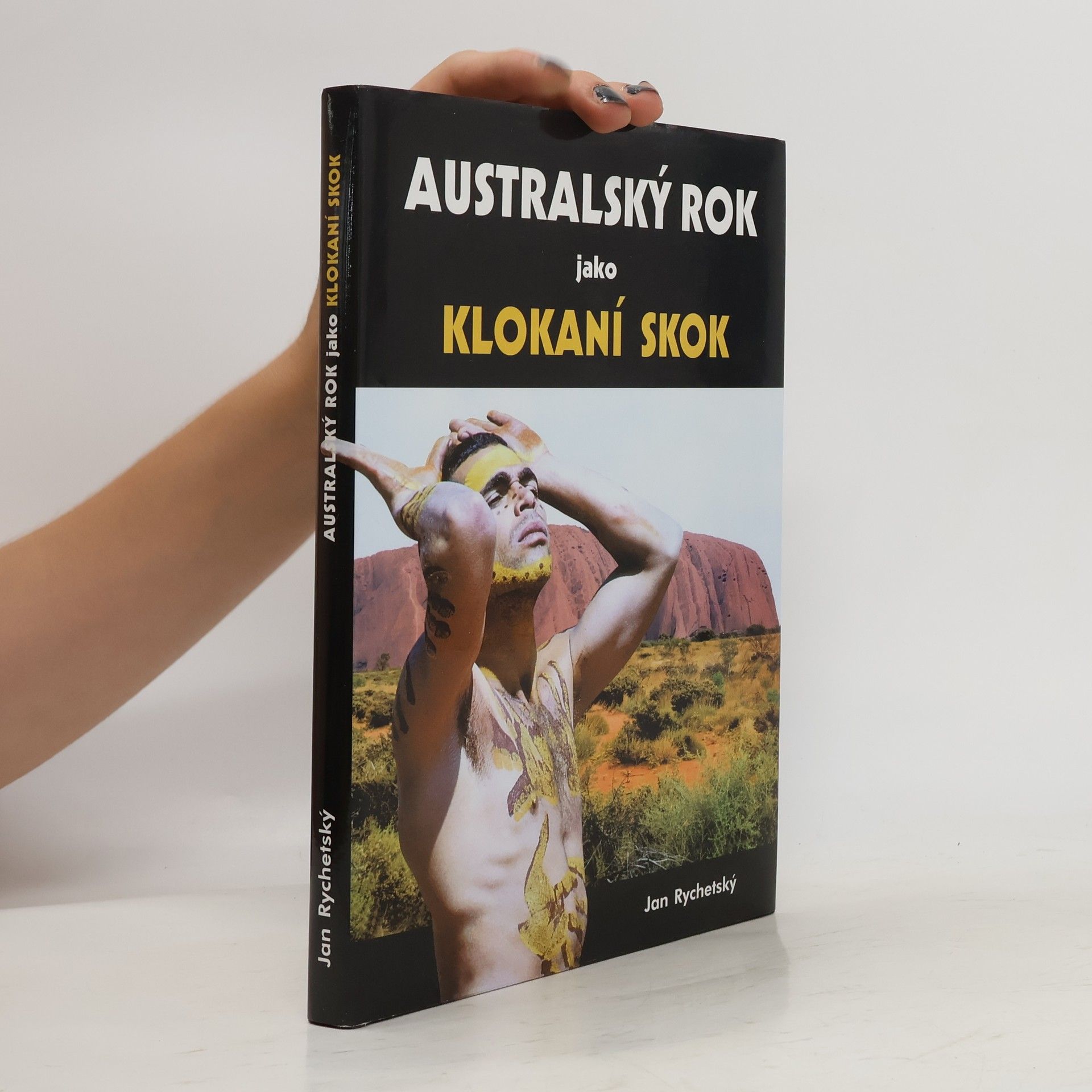 Jan Rychetský Australský rok jako klokaní skok