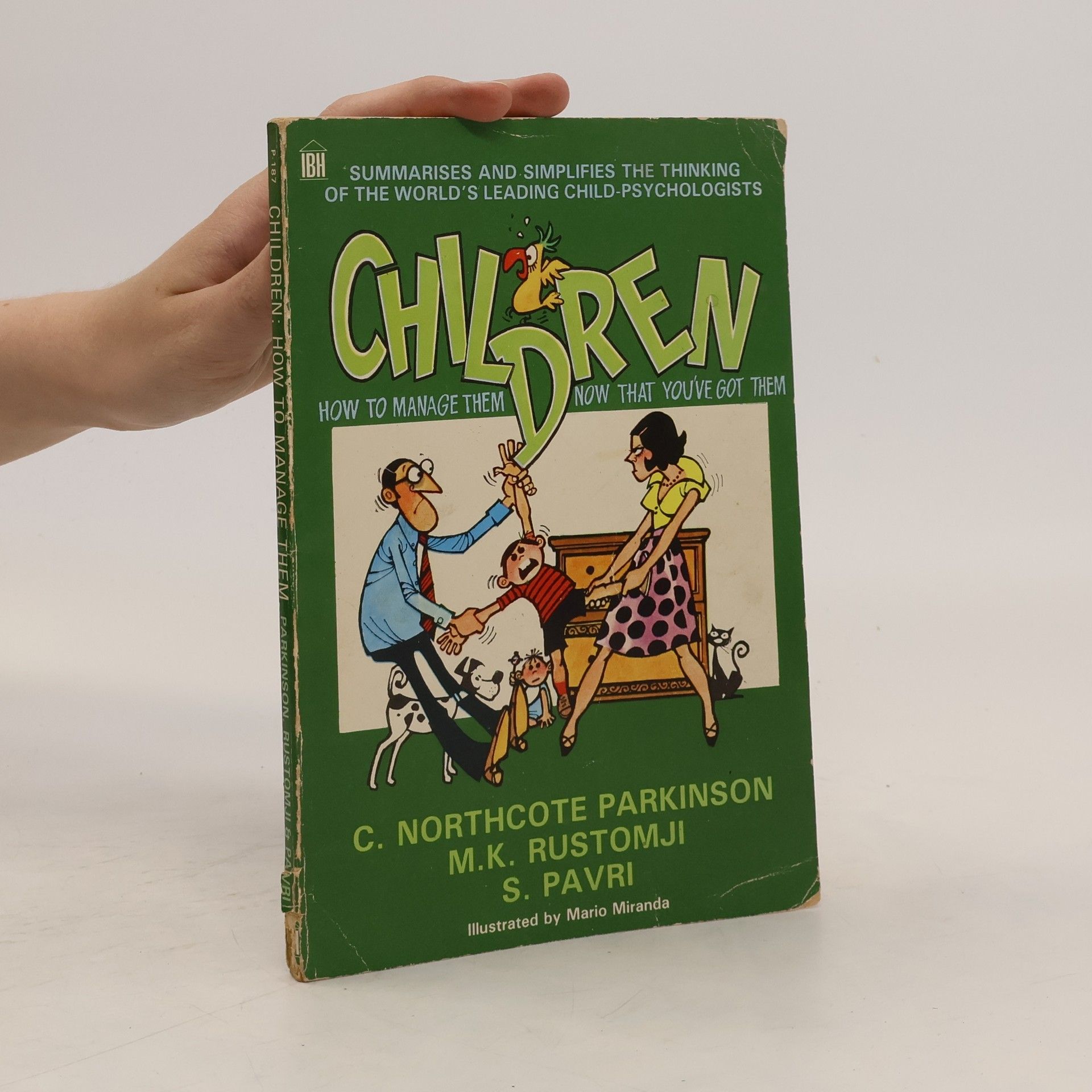 Cyril Northcote Parkinson Children. How to Manage Them Now That You've Got Them