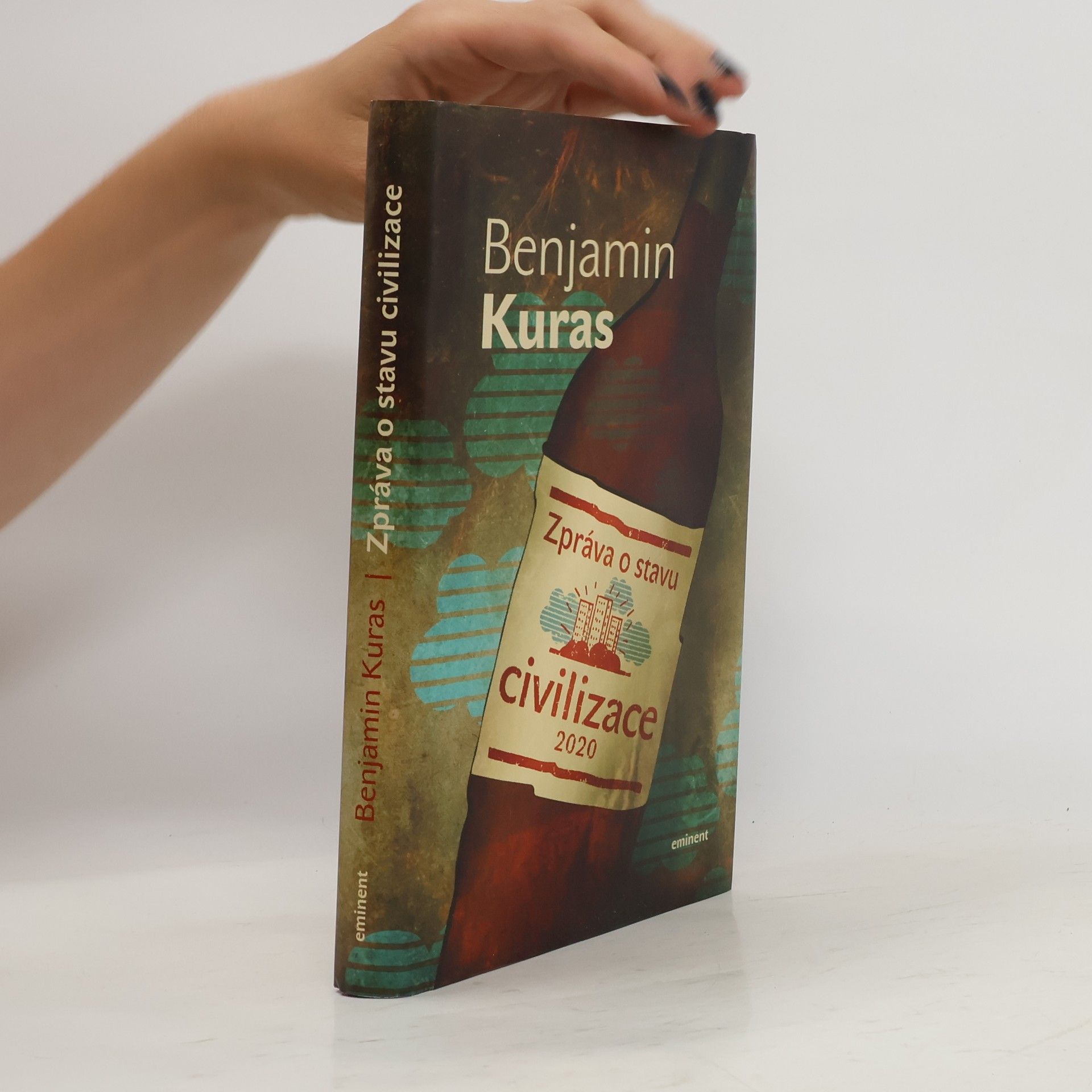 Benjamin Kuras Zpráva o stavu civilizace