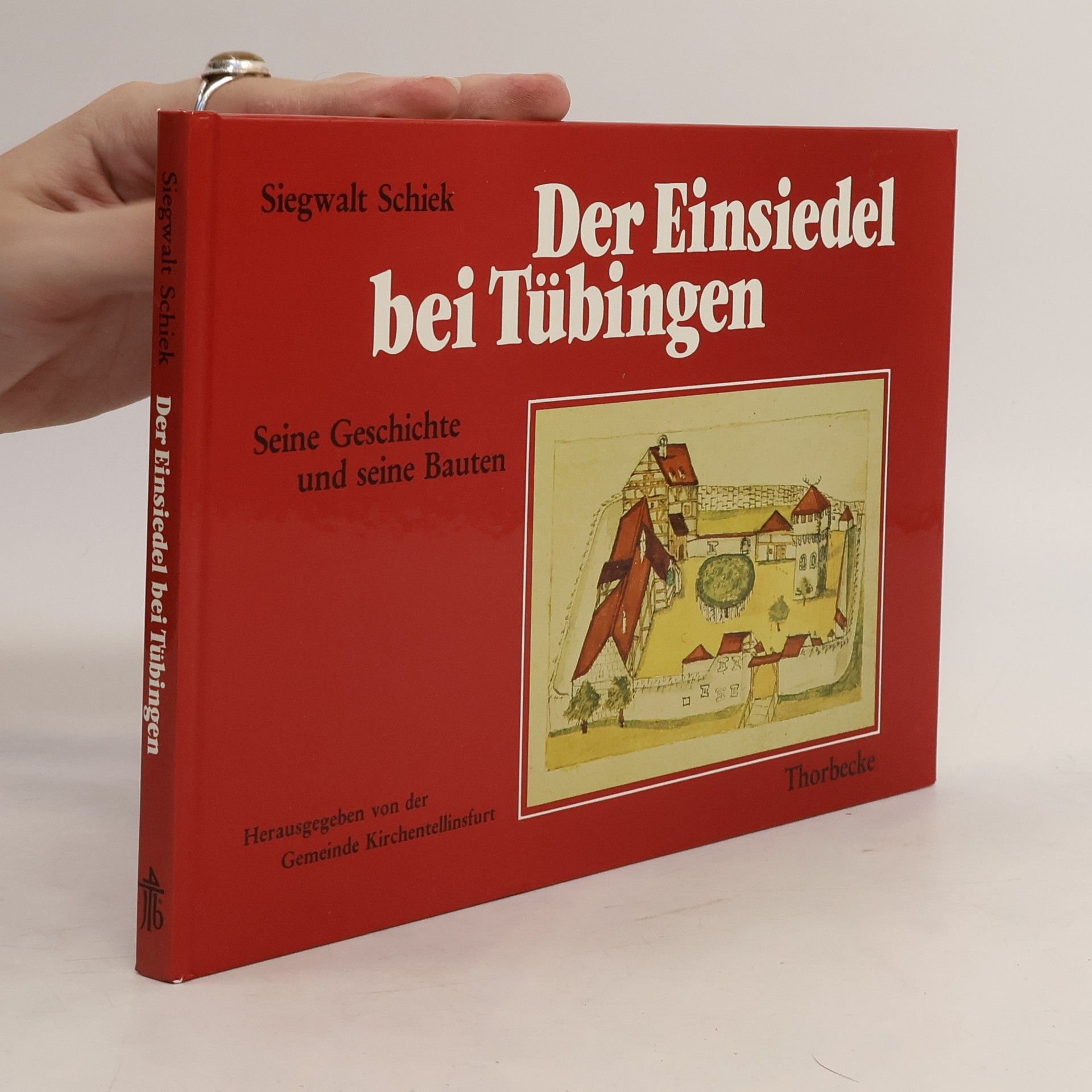 Siegwalt Schiek Der Einsiedel bei Tübingen