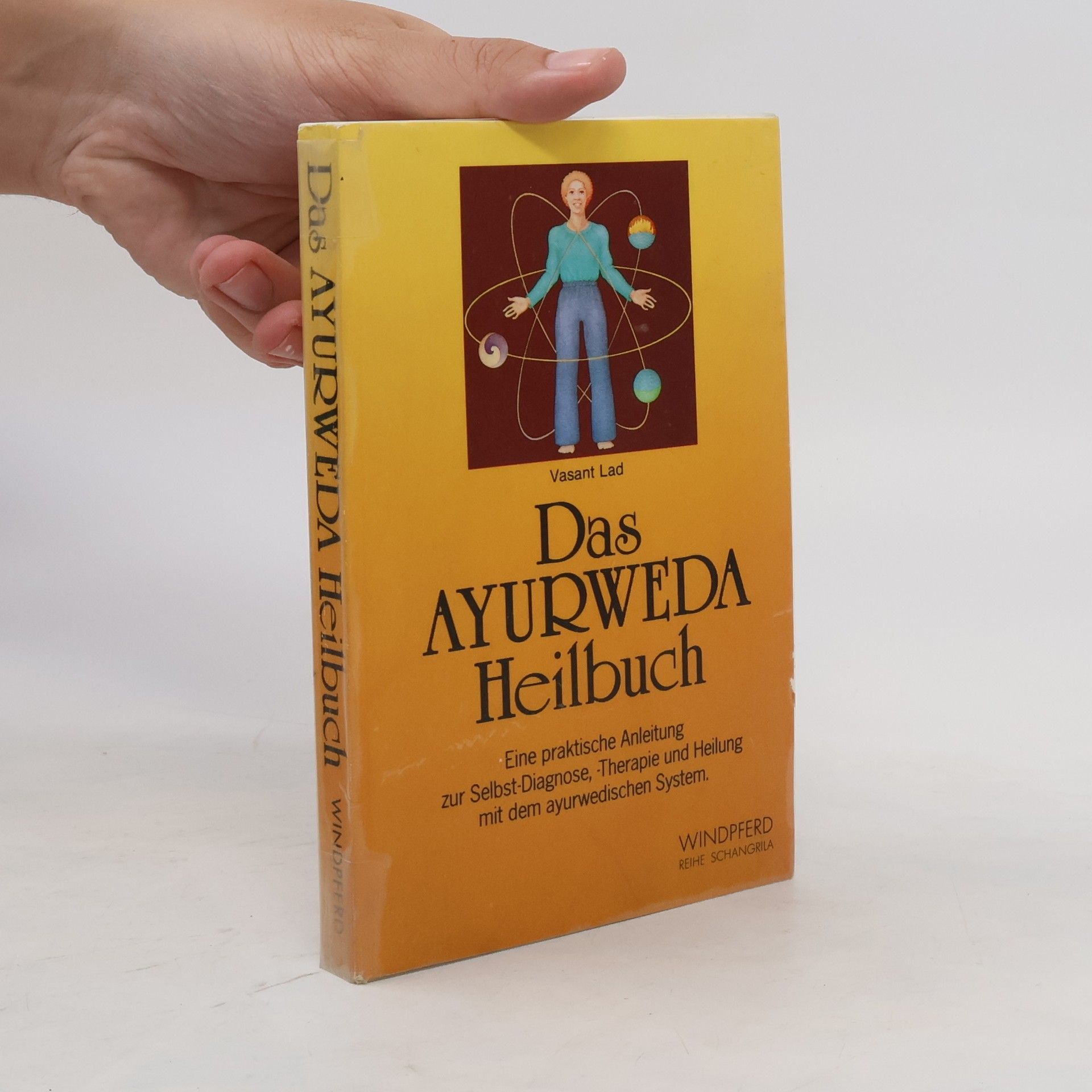 Vasant Lad Das Ayurweda-Heilbuch