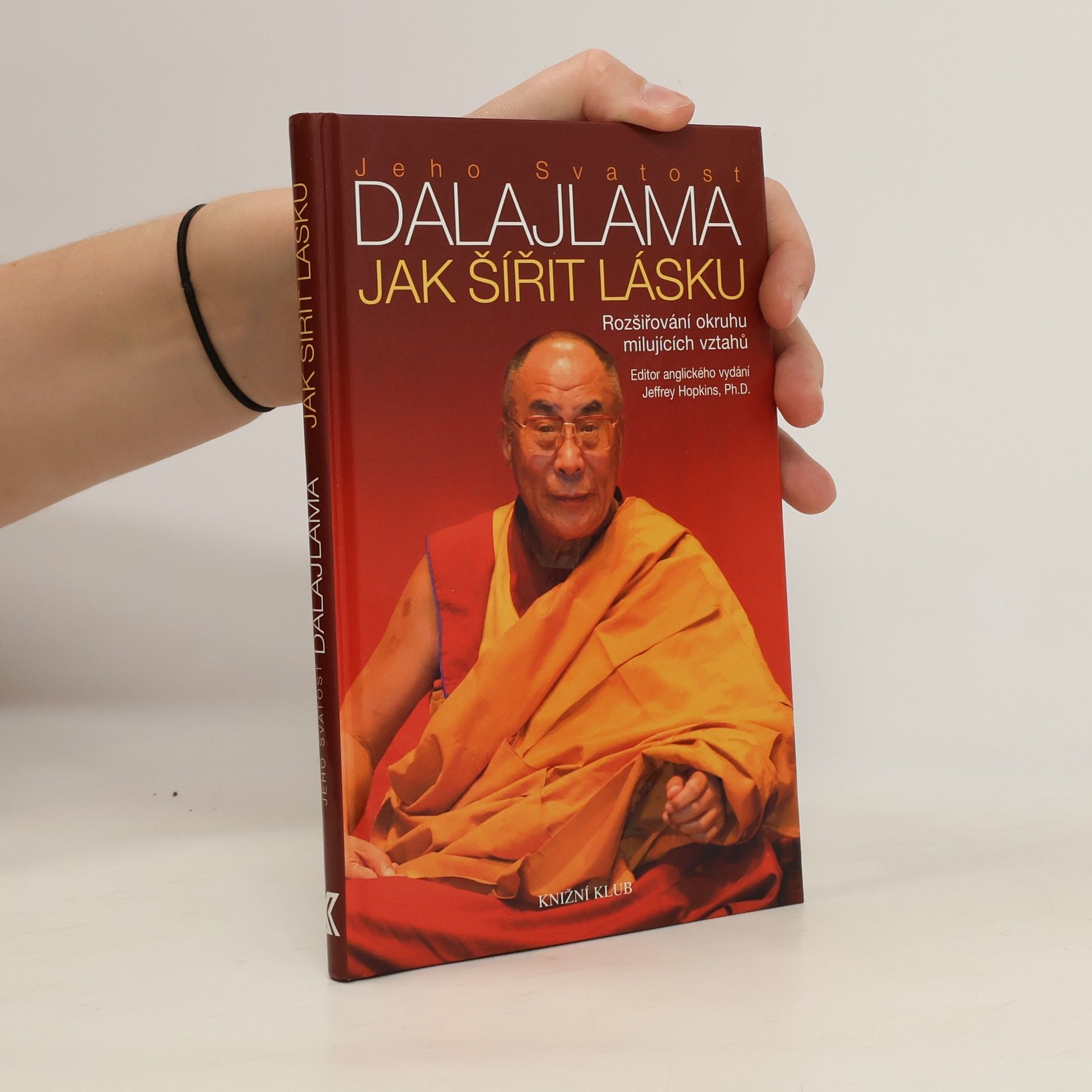 Tändzin Gjamccho Jak šířit lásku. Rozšiřování okruhu milujících vztahů