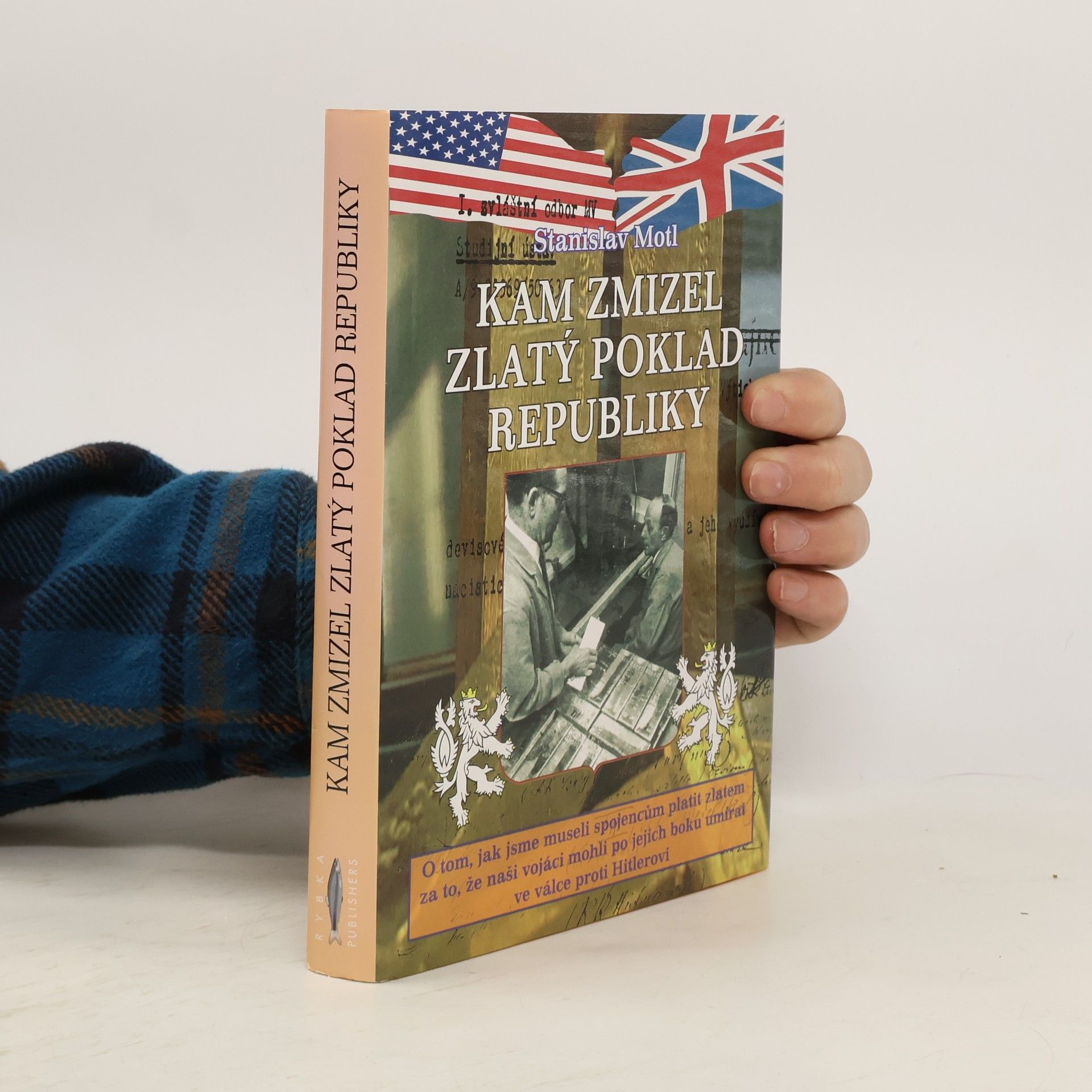 Stanislav Motl Kam zmizel zlatý poklad republiky