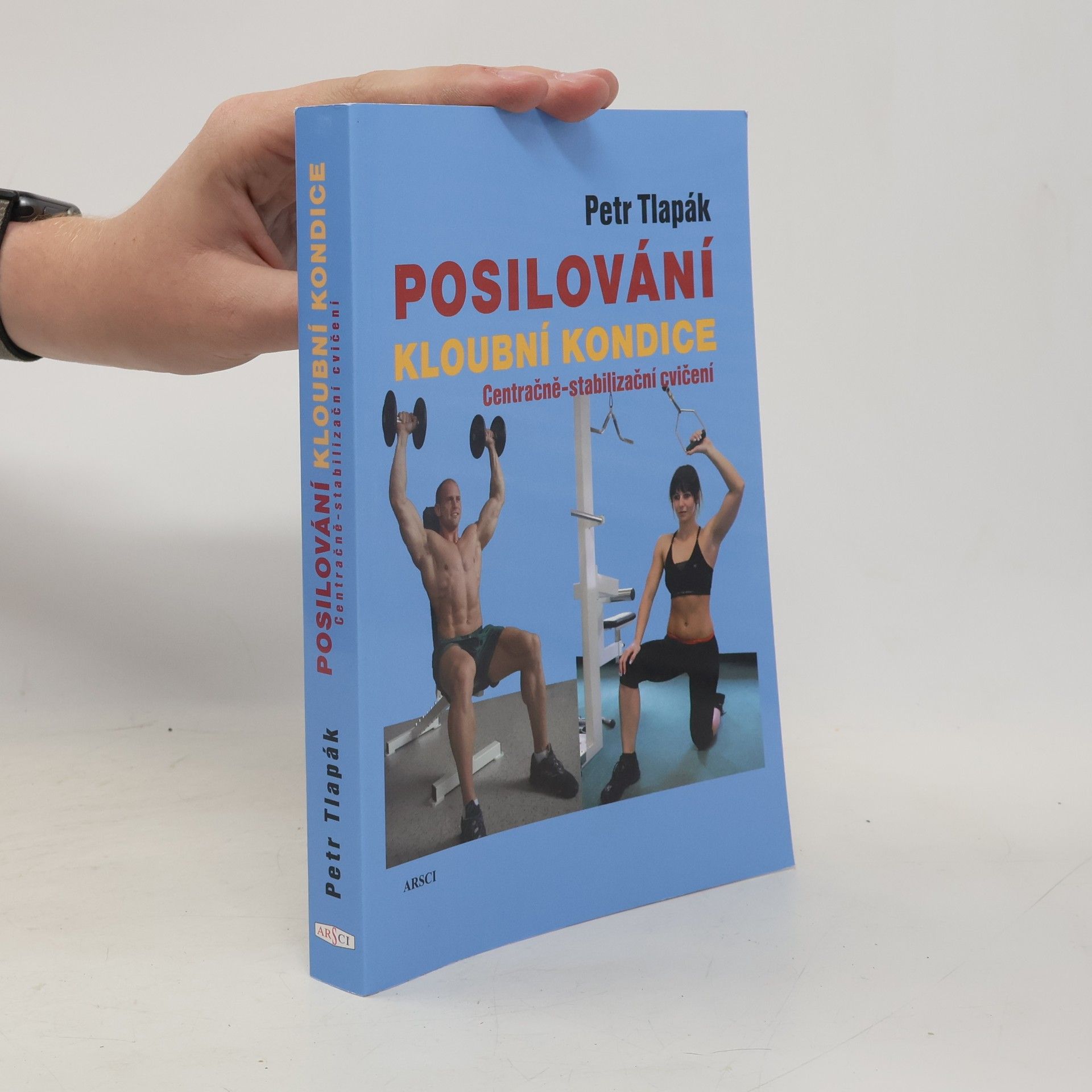 Petr Tlapák Posilování kloubní kondice