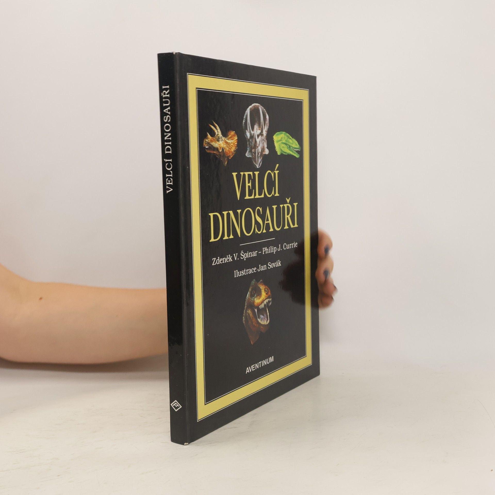 Zdeněk V. Špinar Velcí dinosauři : příběh evoluce gigantů