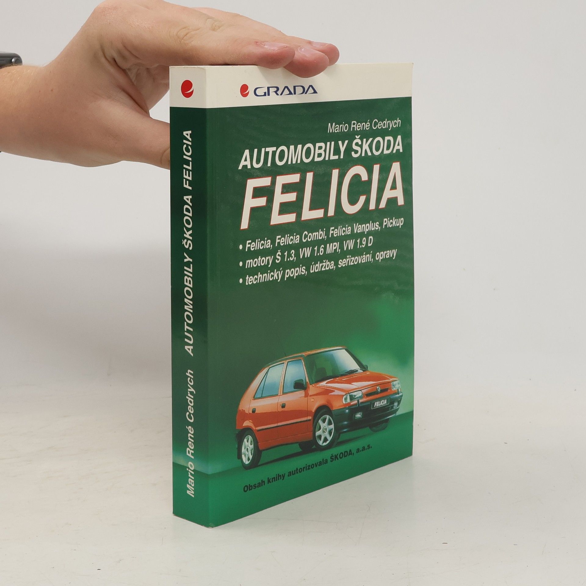 Mario René Cedrych Automobily Škoda Felicia