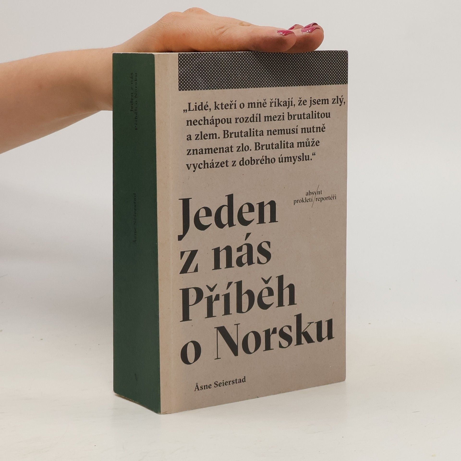 Åsne Seierstad Jeden z nás: Příběh o Norsku
