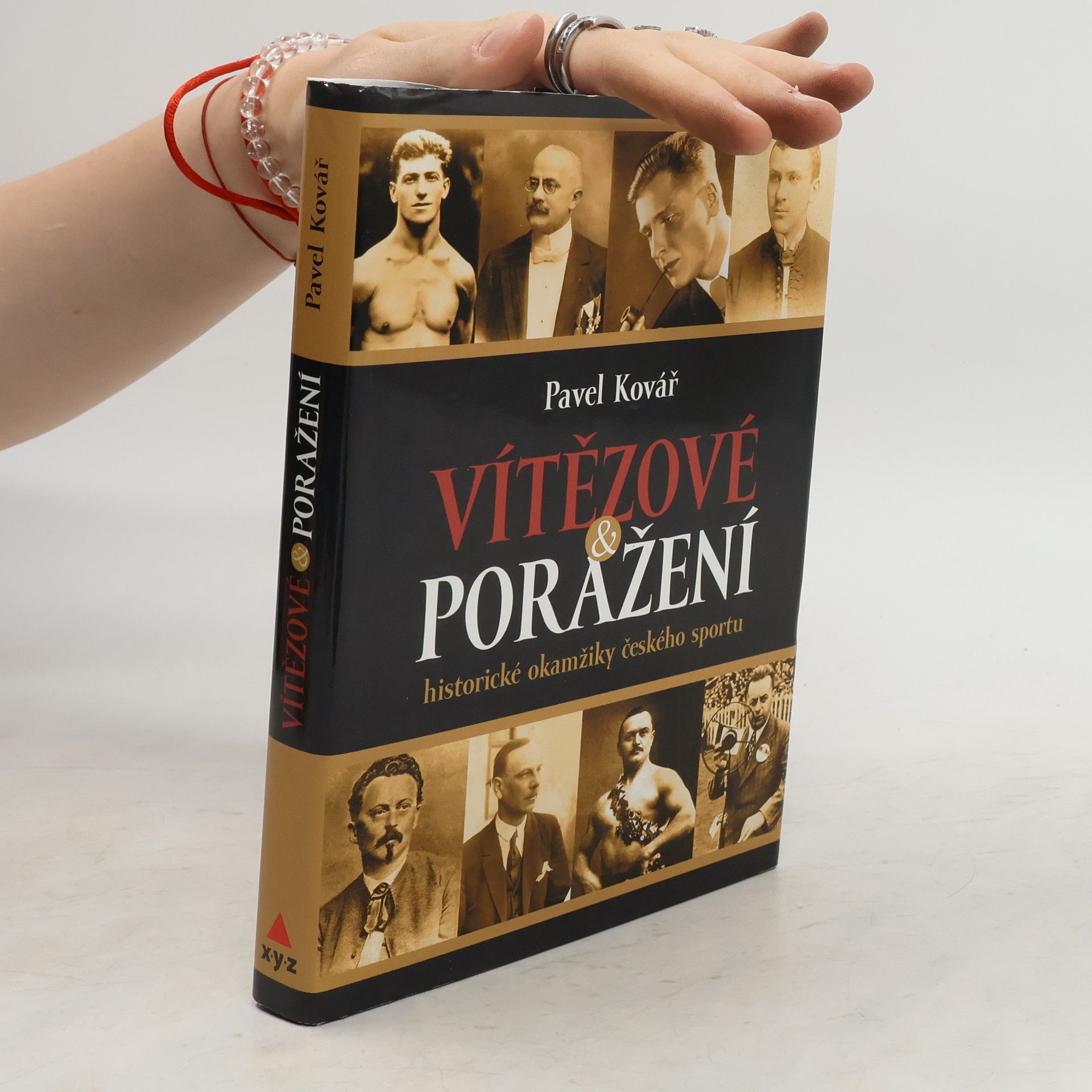 Pavel Kovář Vítězové & poražení : historické okamžiky českého sportu
