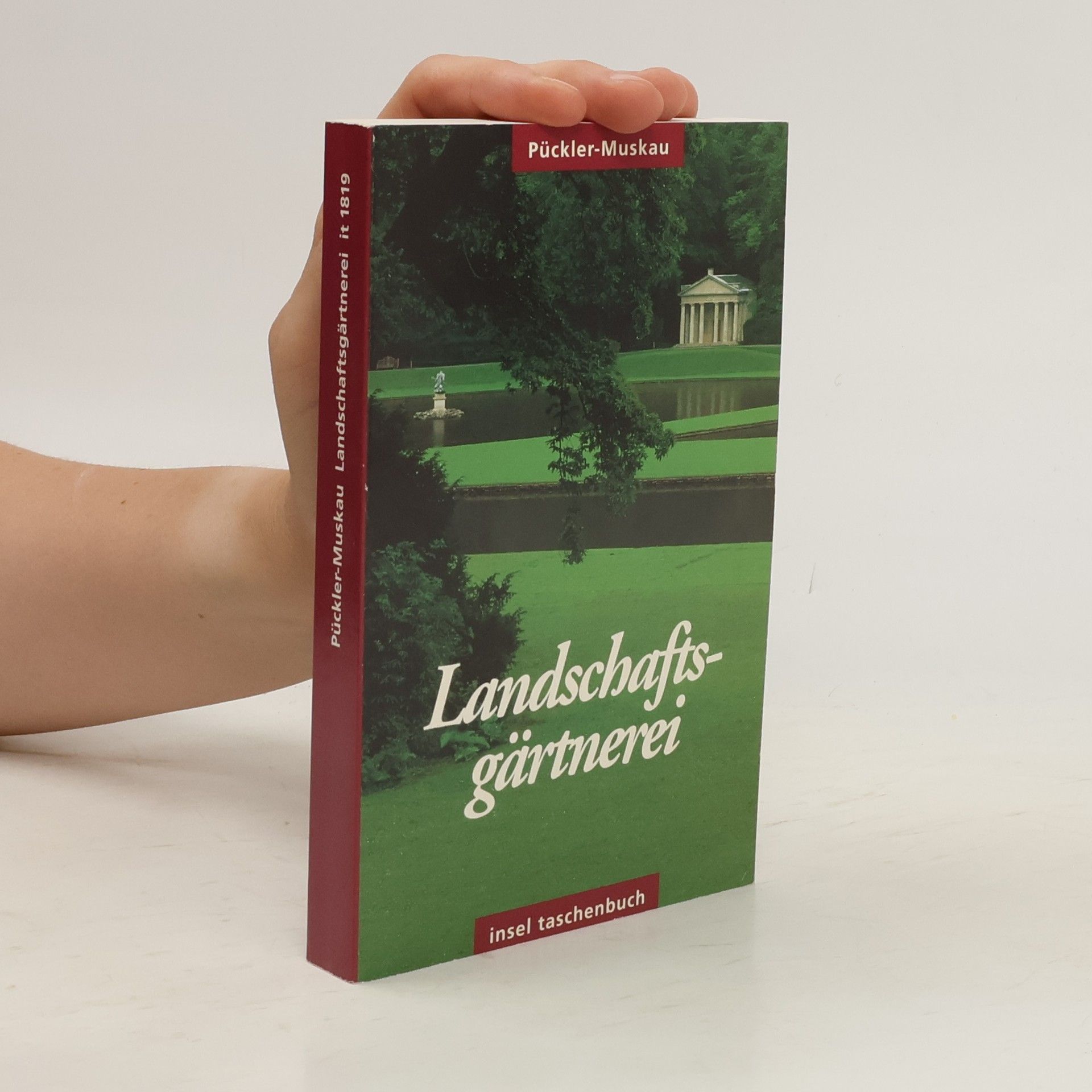 Hermann, Fürst von Pückler-Muskau Andeutungen über Landschaftsgärtnerei