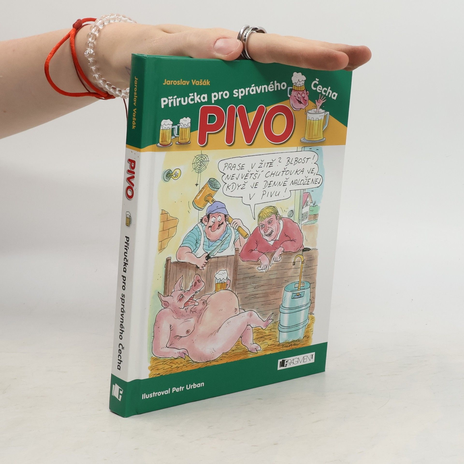 Jaroslav Vašák Pivo: Příručka pro správného Čecha