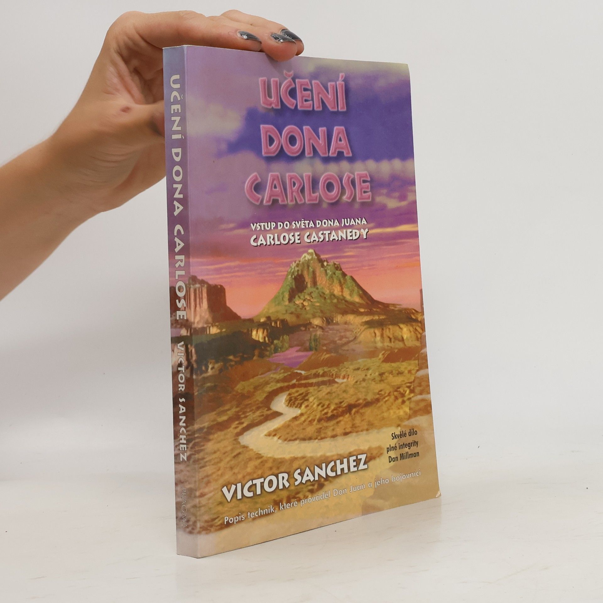 Victor Sanchez Učení dona Carlose: Vstup do světa dona Juana Carlose Castanedy