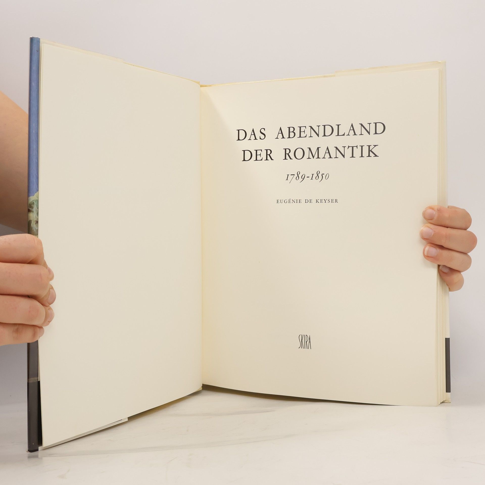 Eugénie de Keyser Kunst ideen Geschichte: Das Abendland der Romantik 1789-1850