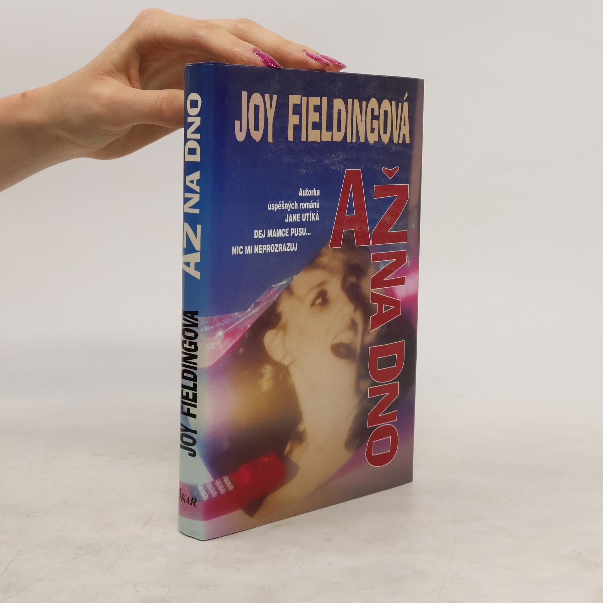 Joy Fielding Až na dno