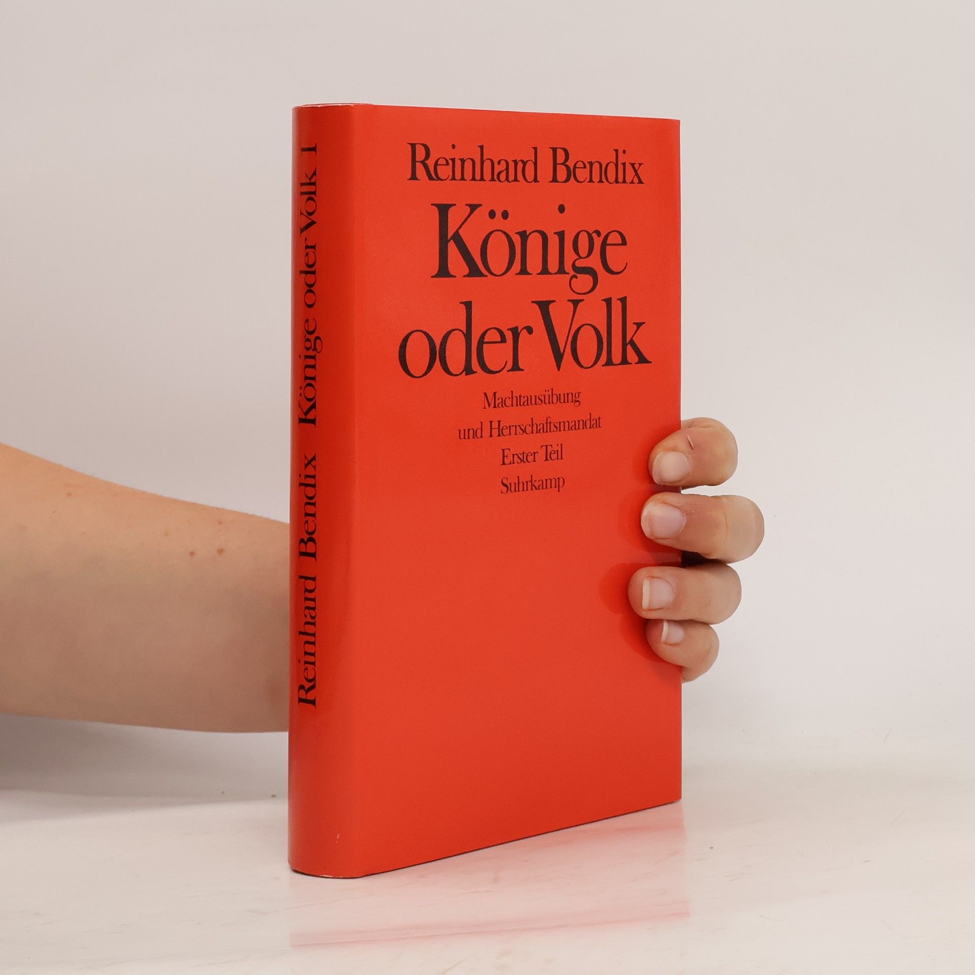 Reinhard Bendix Könige oder Volk