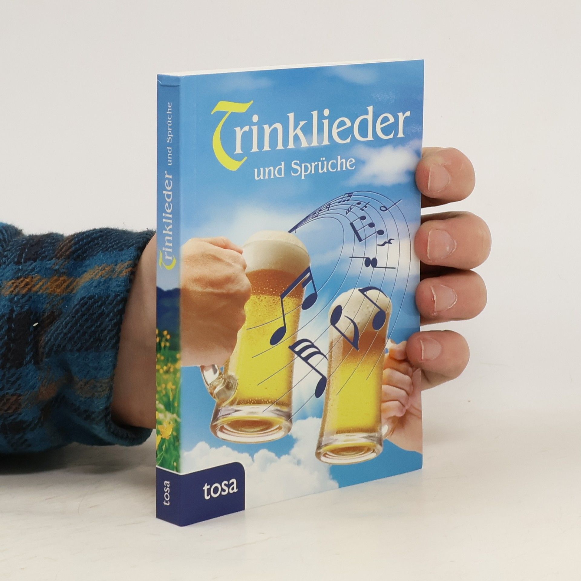 Kolektiv autorů Trinklieder und Sprüche