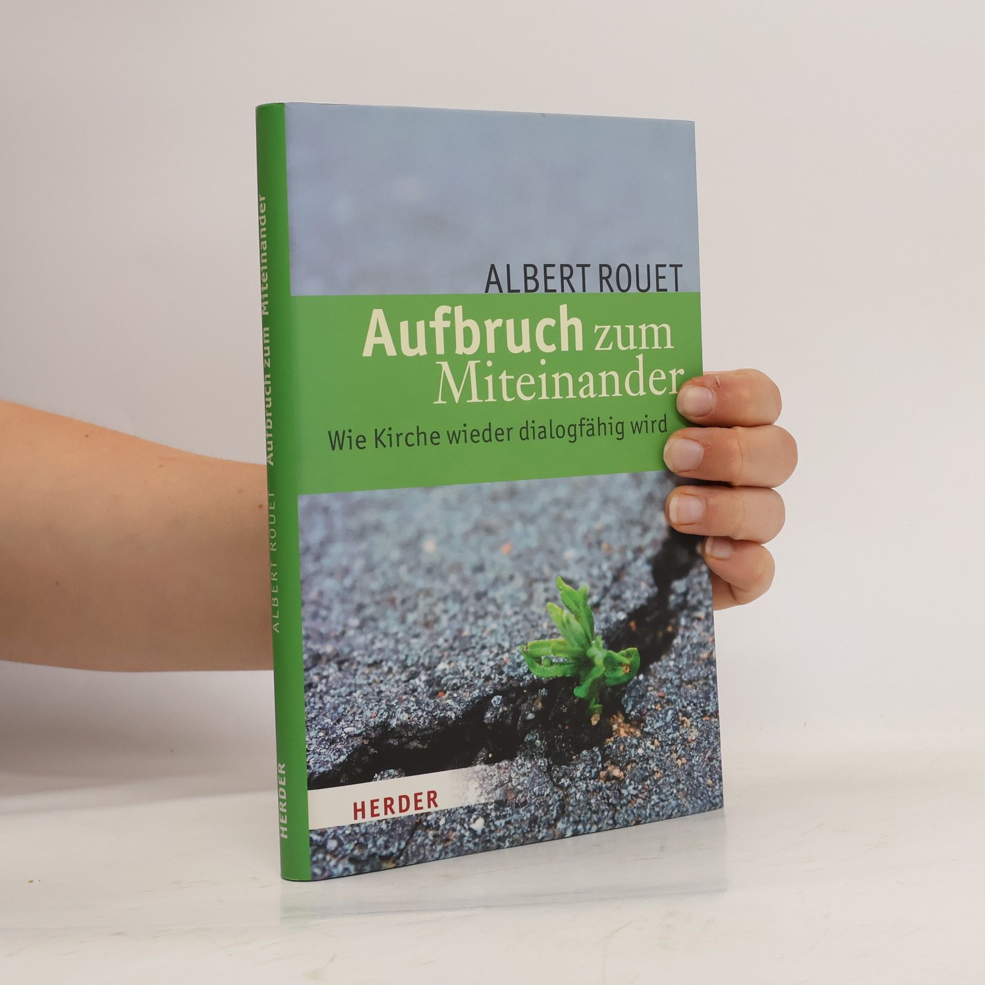 Albert Rouet Aufbruch zum Miteinander