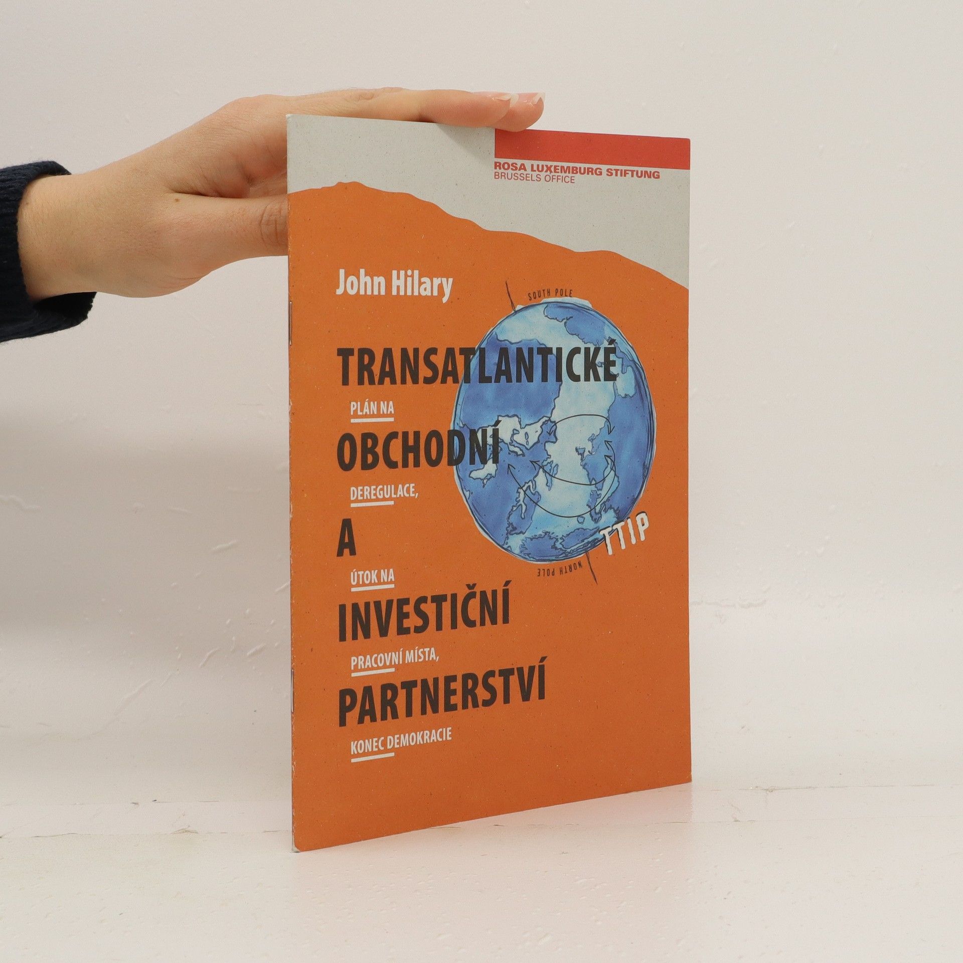 John Hilary Transatlantické obchodní a investiční partnerství