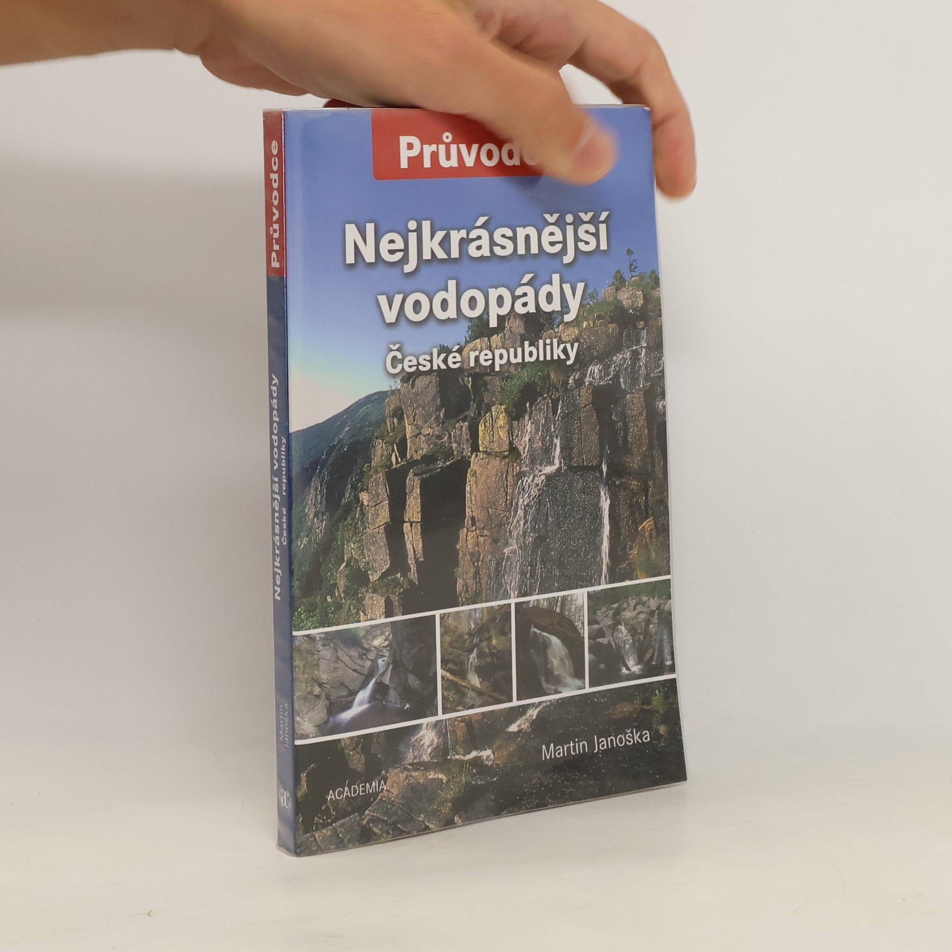 Martin Janoška Nejkrásnější vodopády České republiky