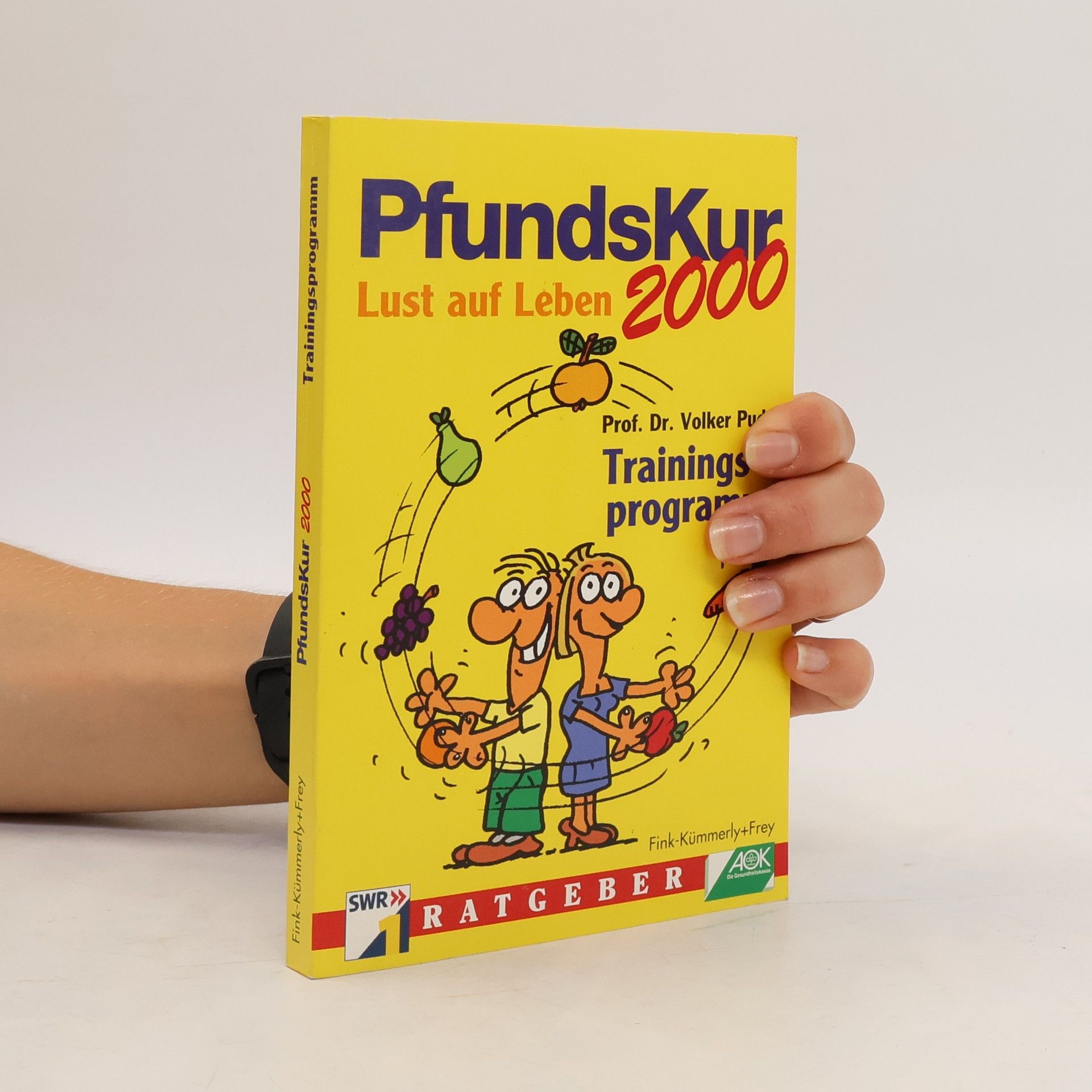 Volker Pudel PfundsKur 2000. Lust auf Leben