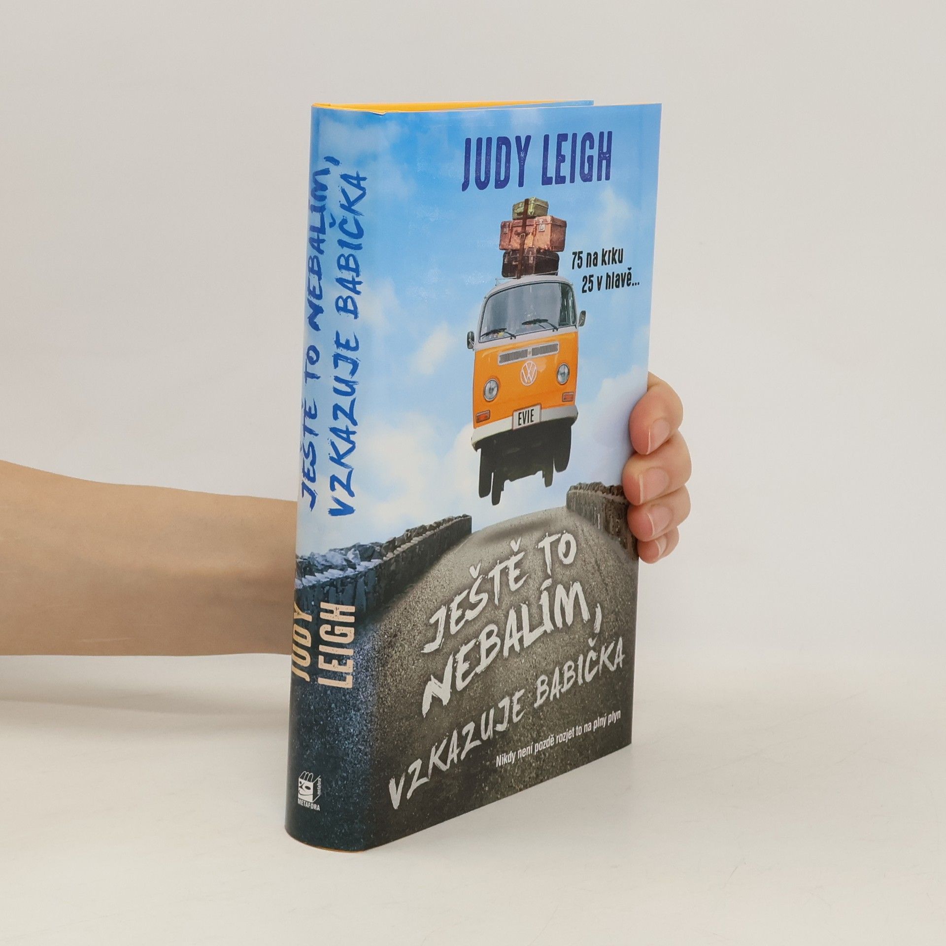 Judy Leigh Ještě to nebalím, vzkazuje babička