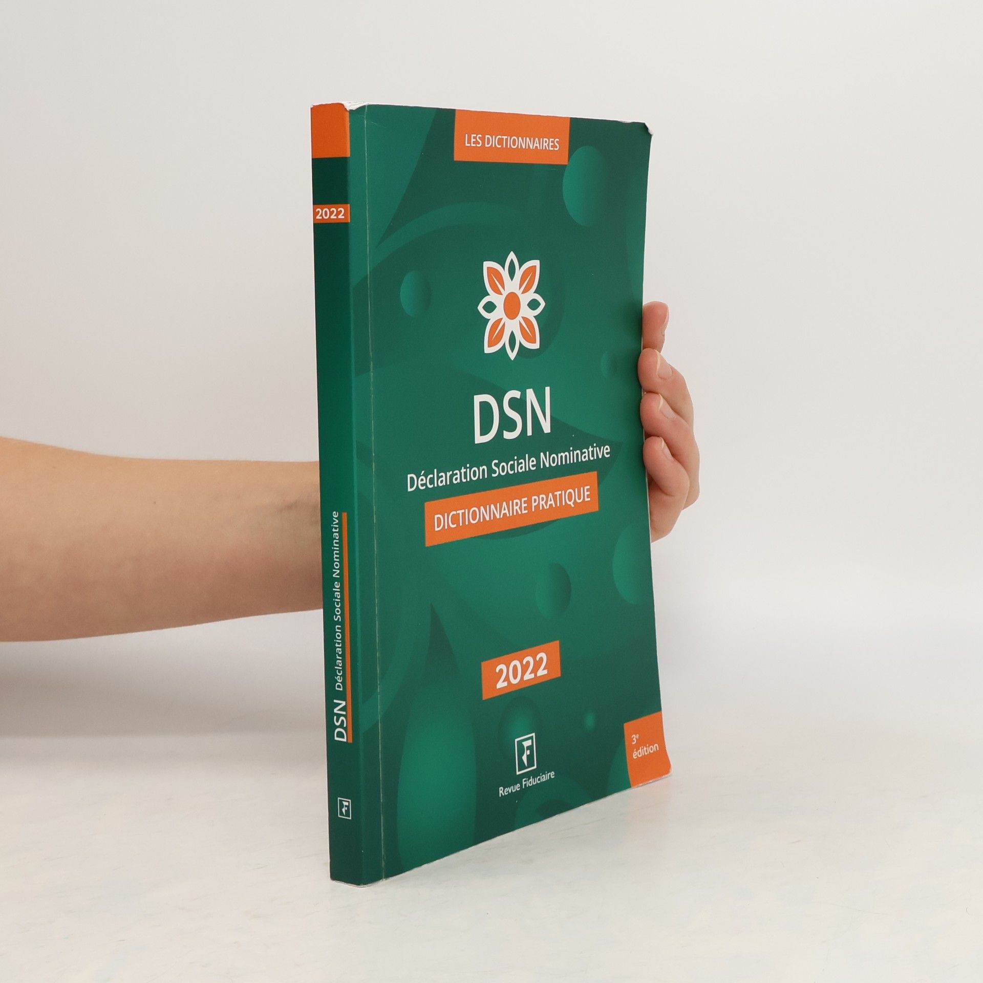 Isabelle Collard DSN. Déclaration sociale nominative. Dictionnaire pratique