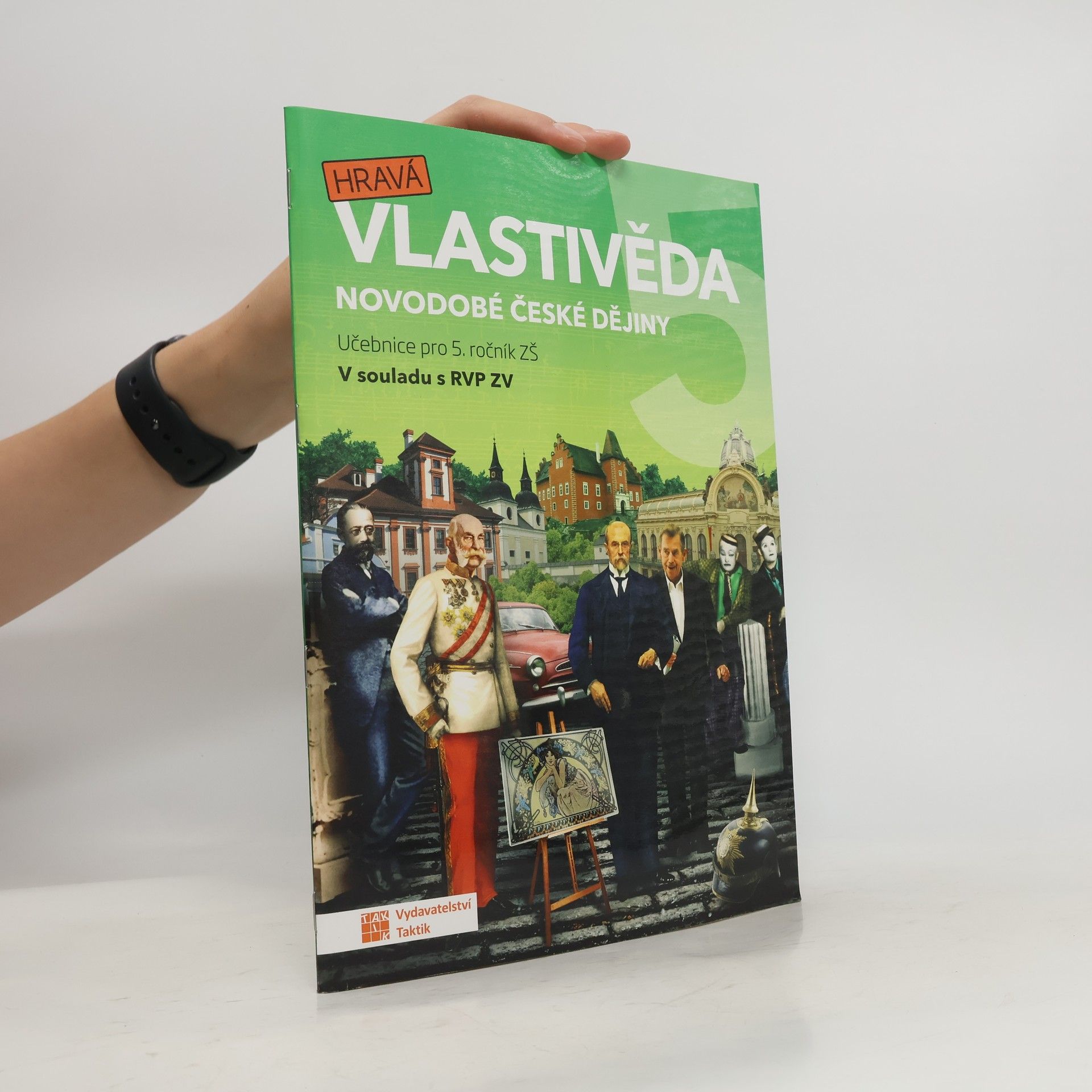 Autorenkollektiv Hravá vlastivěda 5. Novodobé české dějiny. Učebnice pro 5. ročník ZŠ