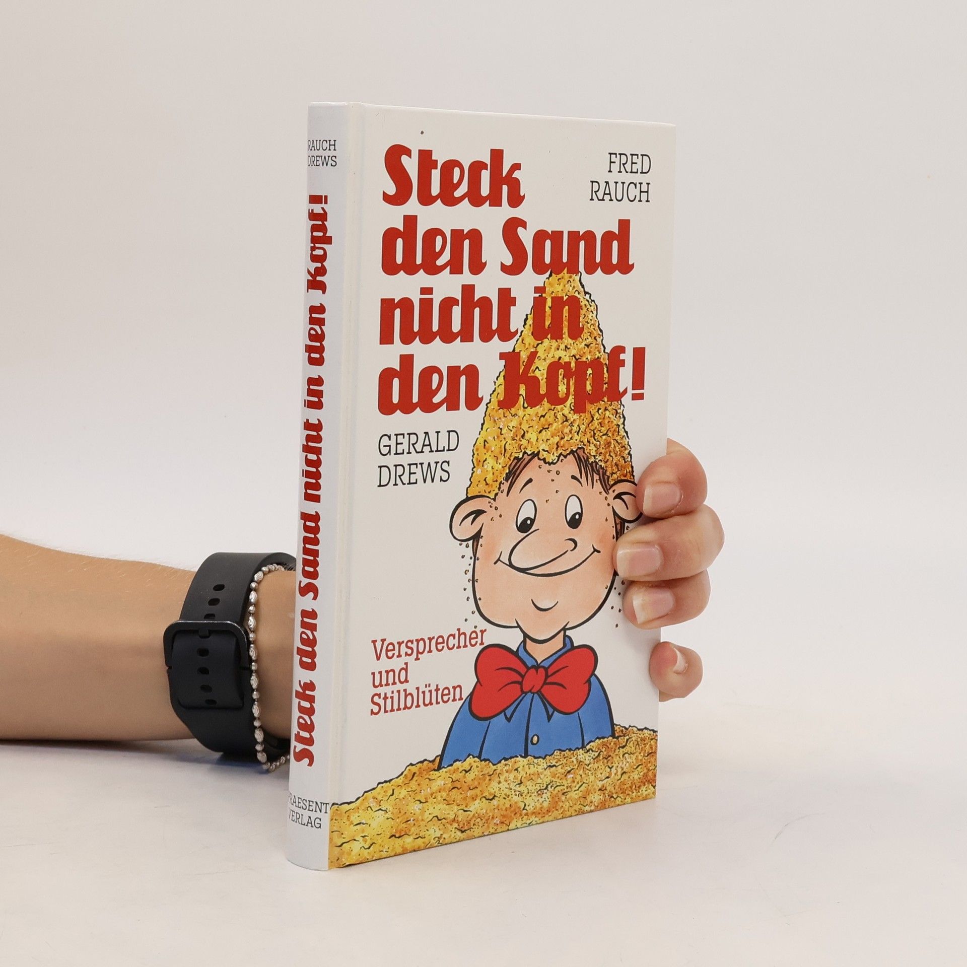 AA.VV. Steck den Sand nicht in den Kopf!