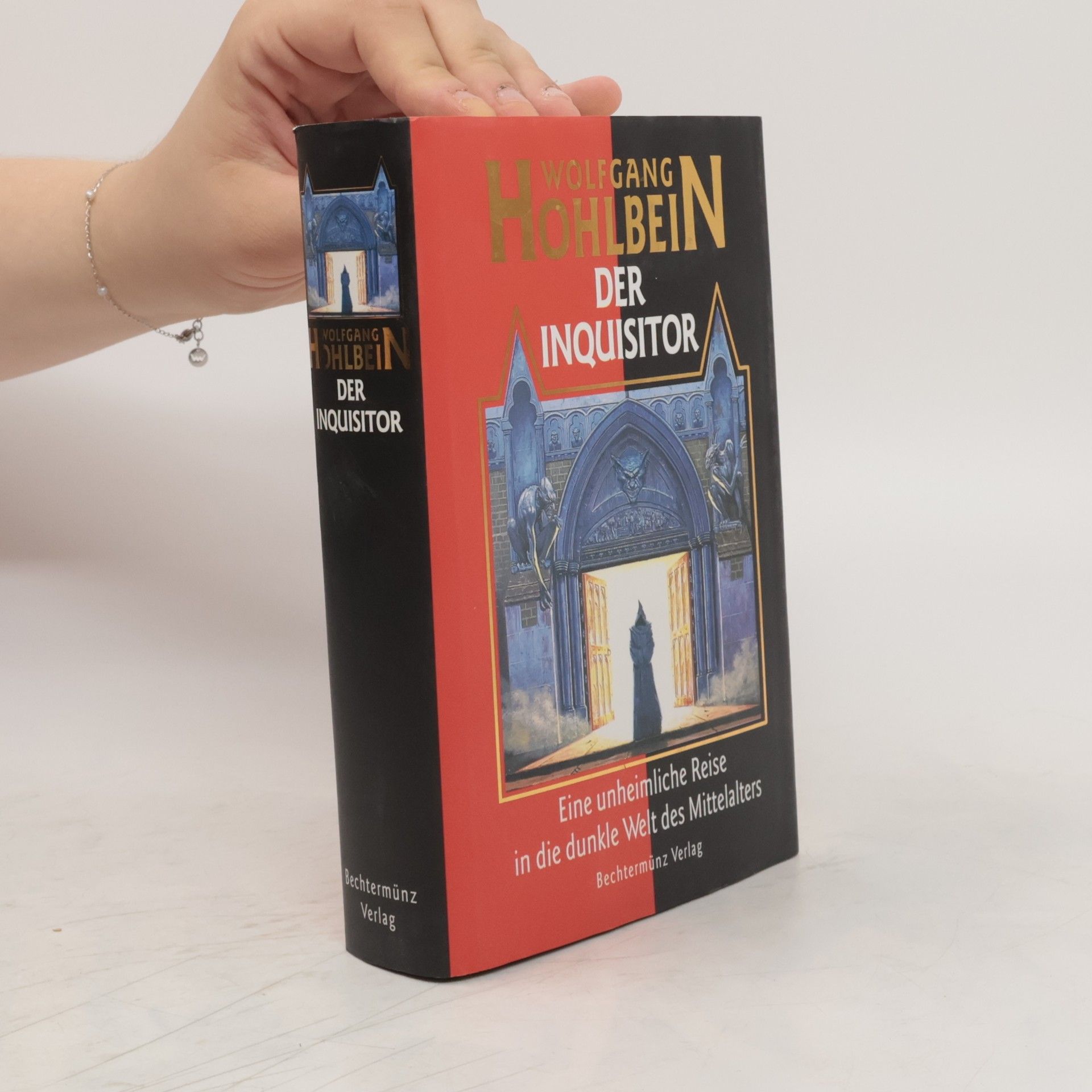 Wolfgang Hohlbein Der Inquisitor. Eine unheimliche Reise in die dunkle Welt des Mittelalters