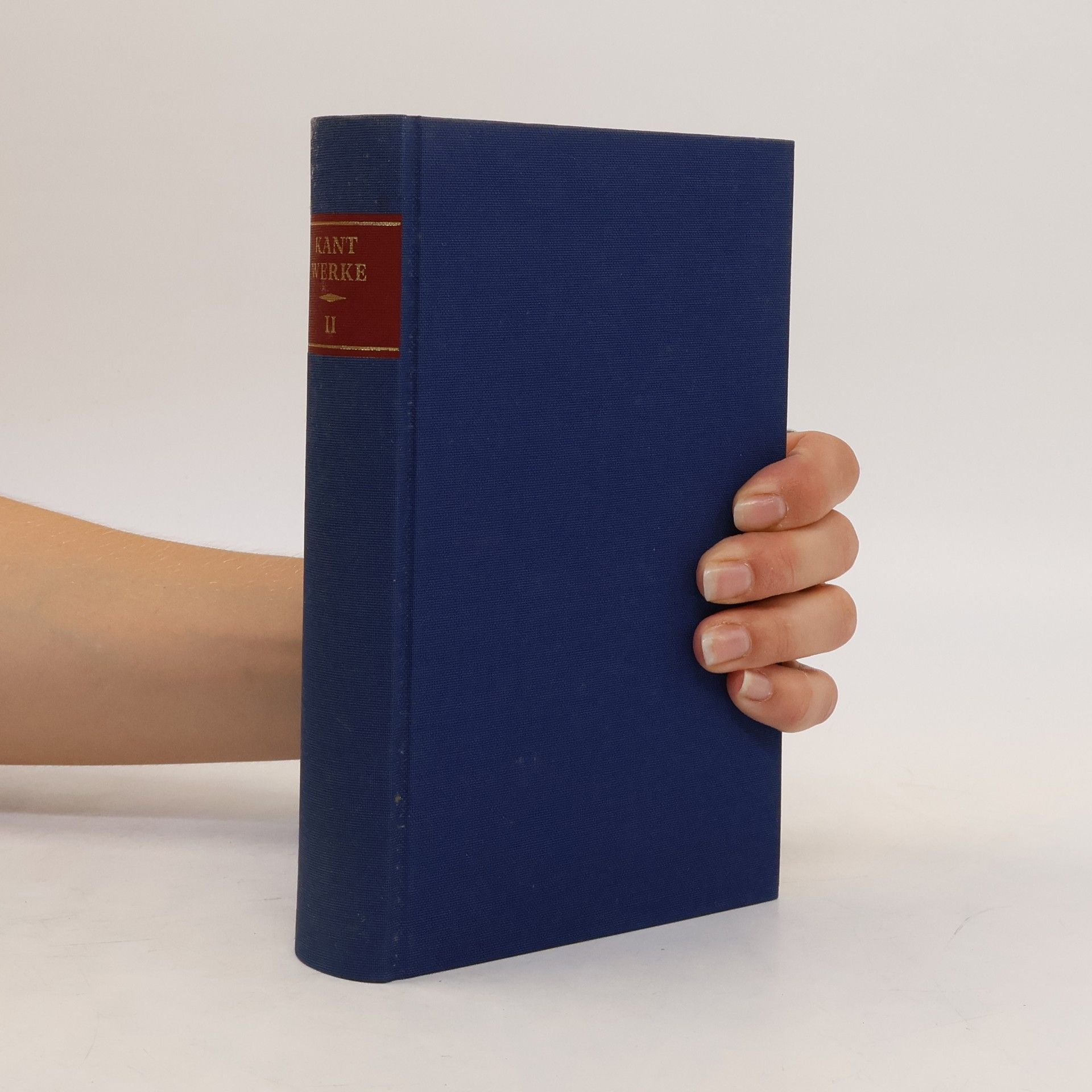 Immanuel Kant Immanuel Kant Werke II. Kritik der reinen Vernunft