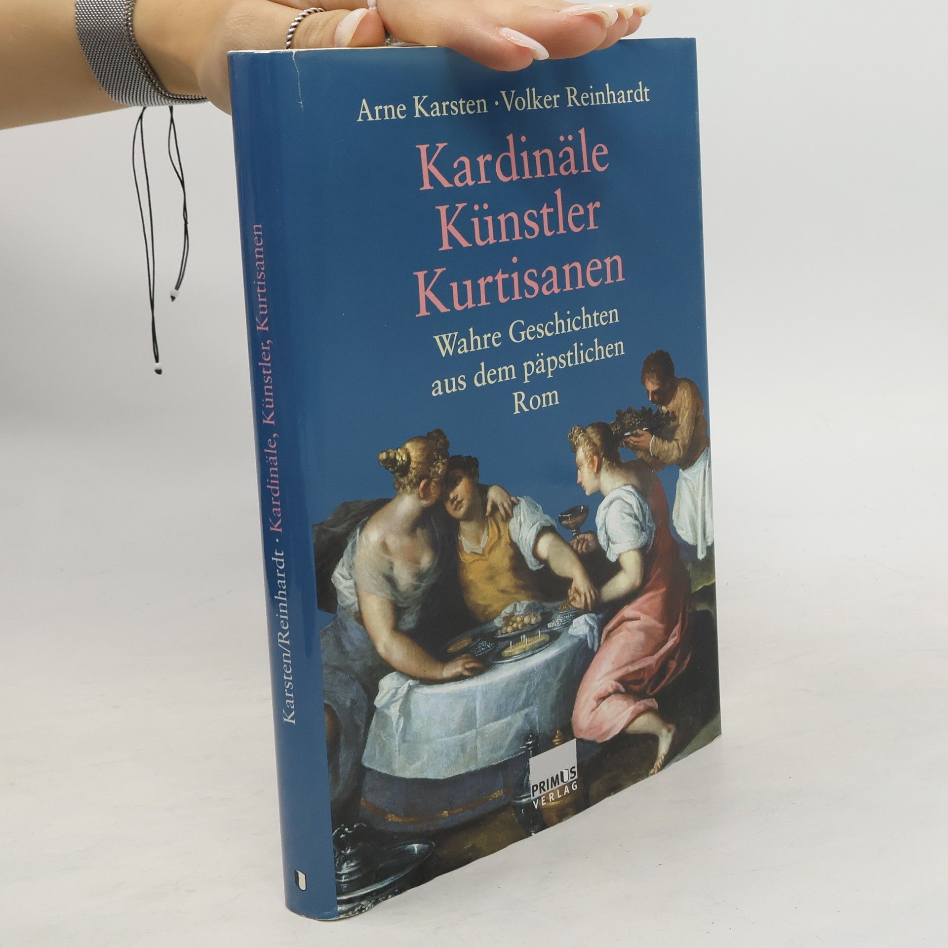 Arne Karsten Kardinäle, Künstler, Kurtisanen