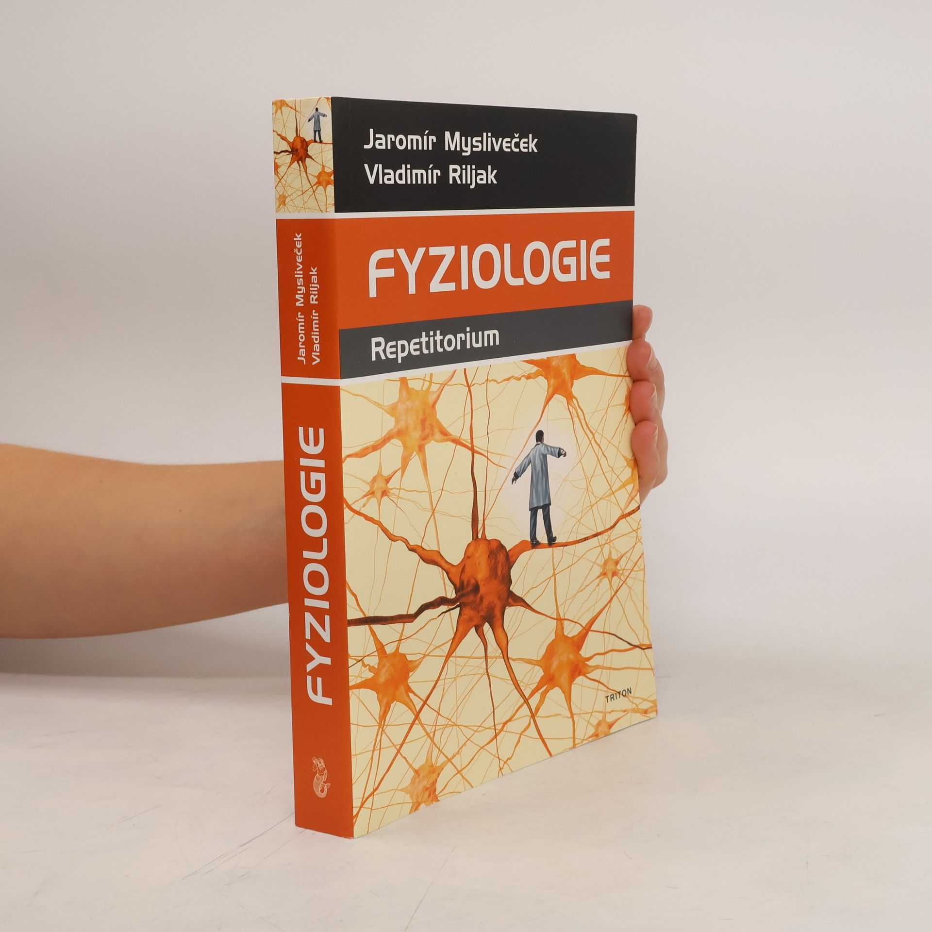 Jaromír Mysliveček Fyziologie. Repetitorium