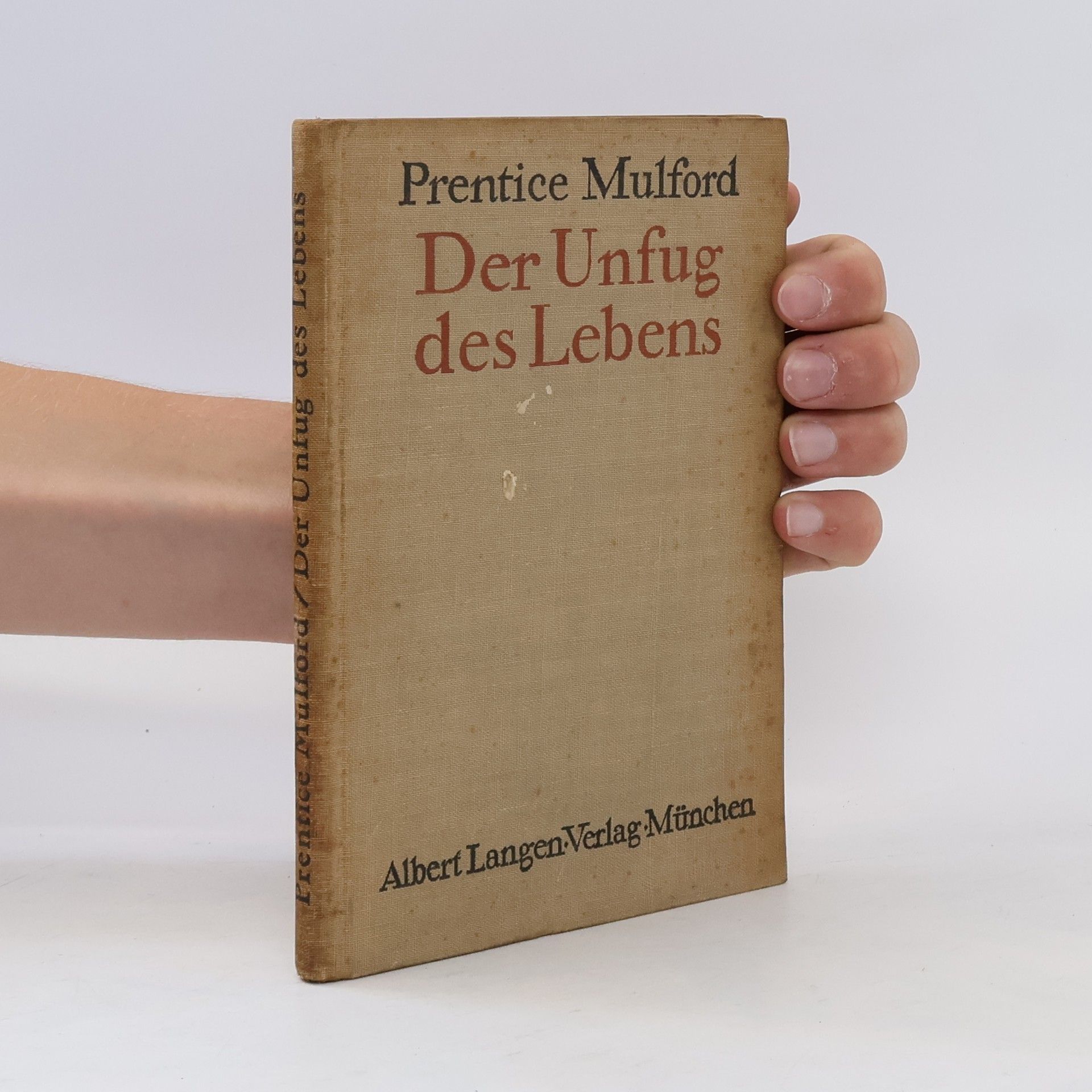 Prentice Mulford Der Unfug des Lebens