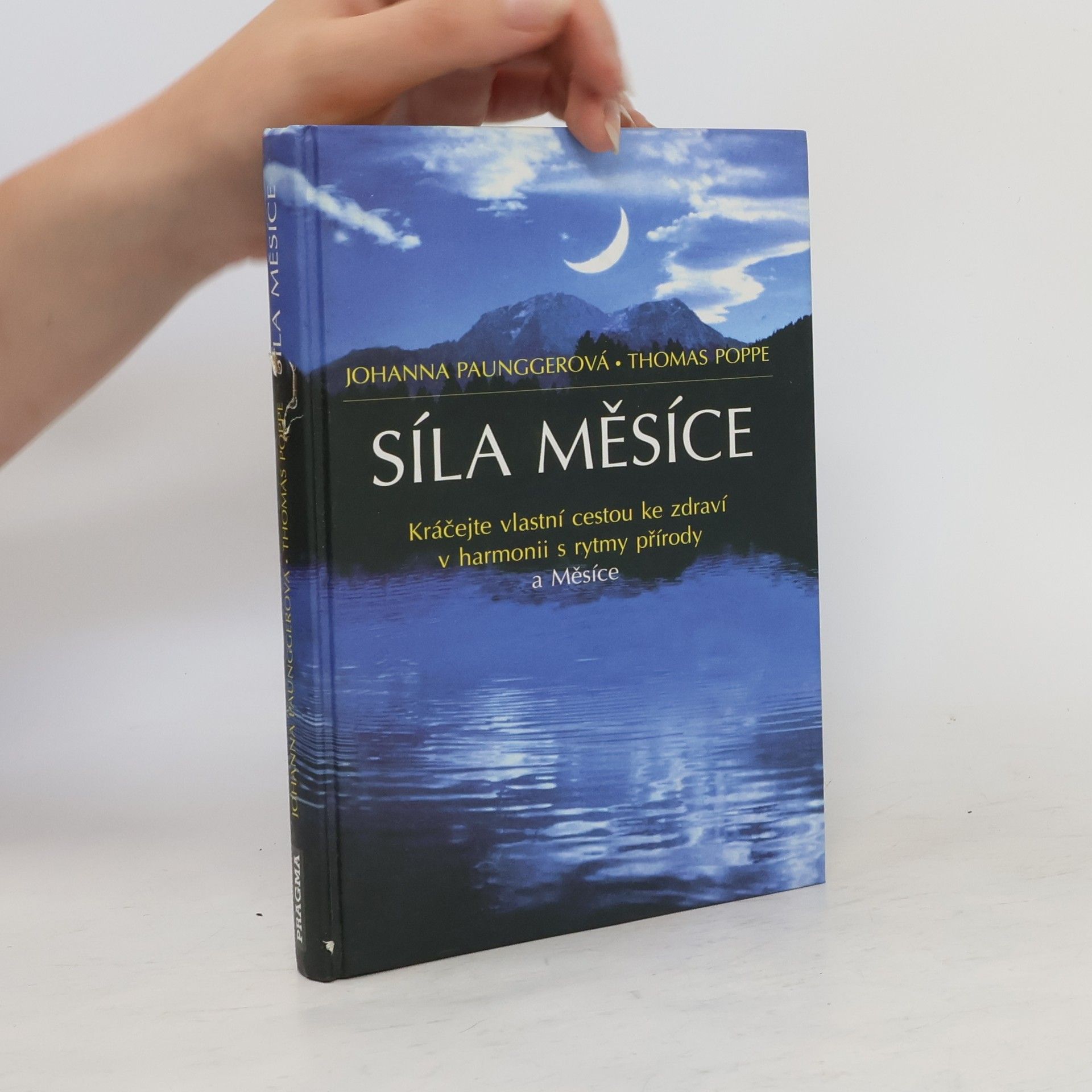Johanna Paungger Poppe Síla Měsíce