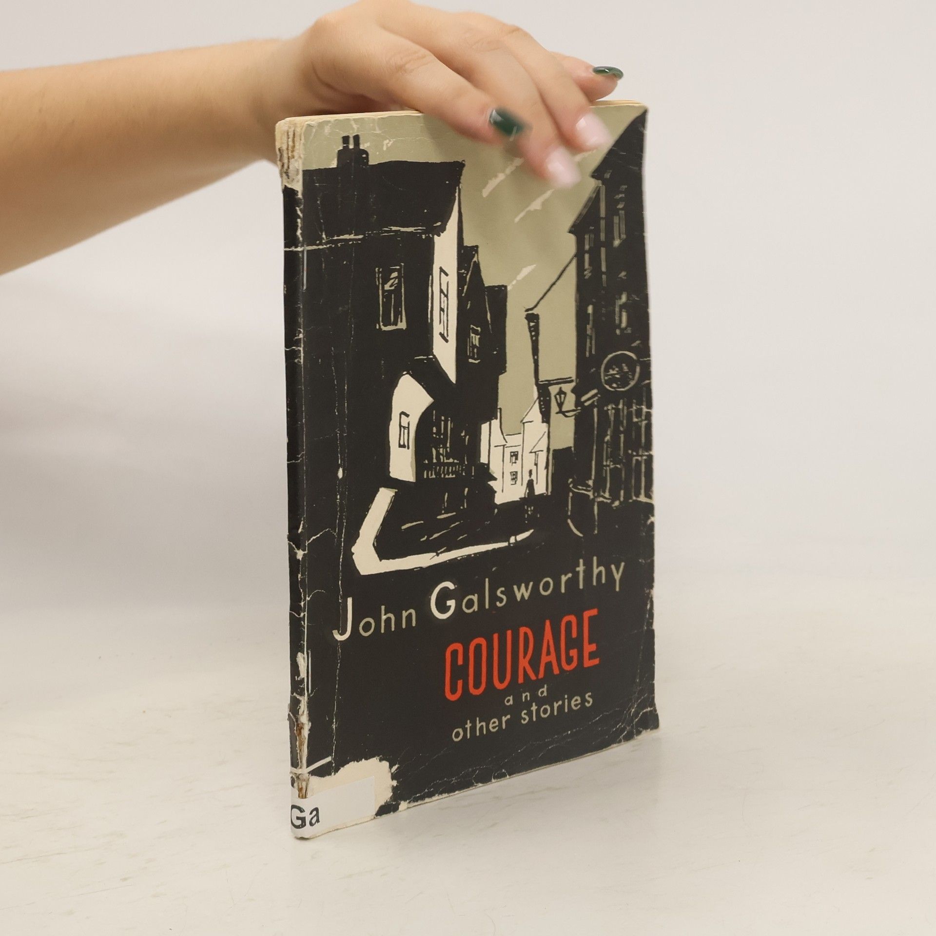 John Galsworthy Courage and other stories