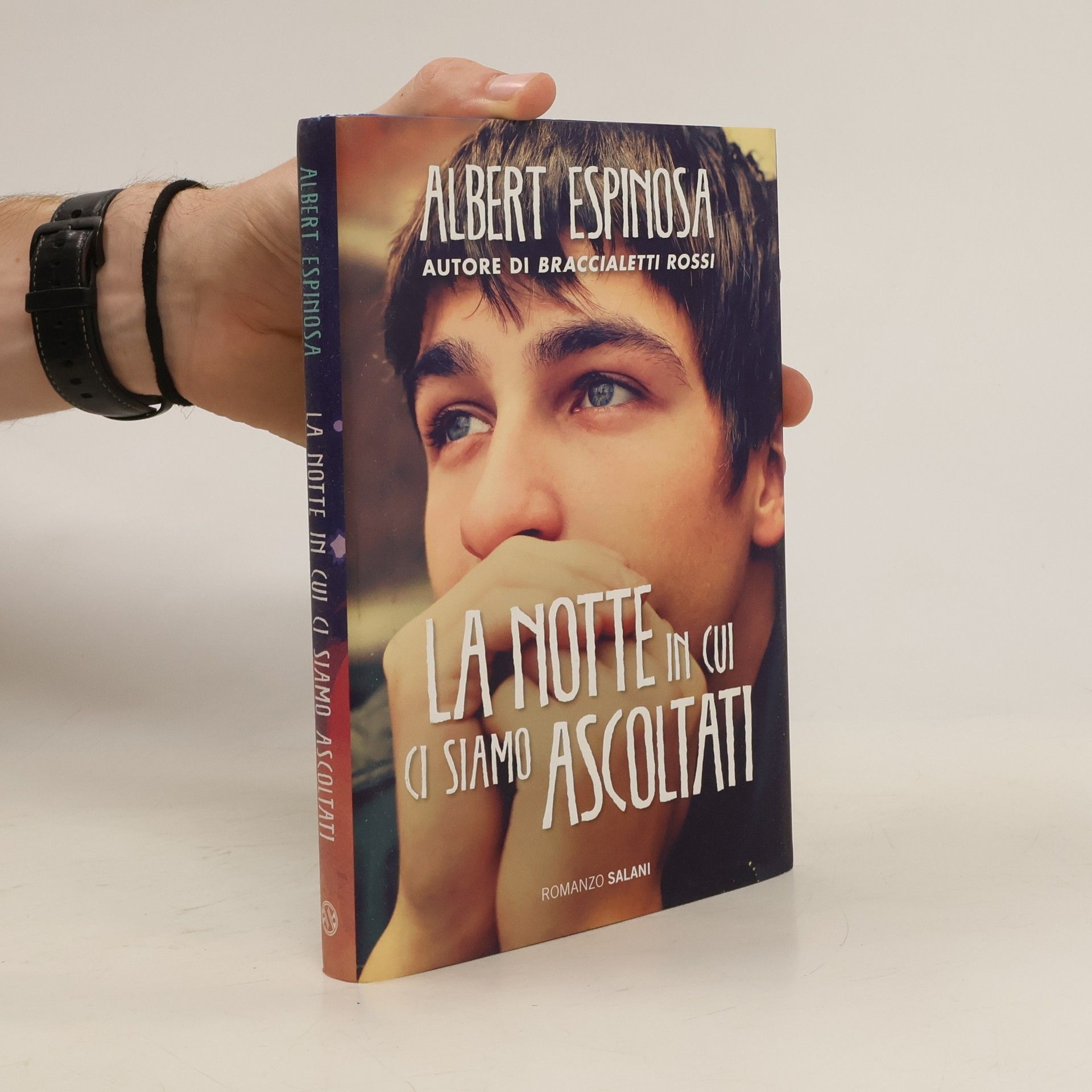Albert Espinosa La notte in cui ci siamo ascoltati