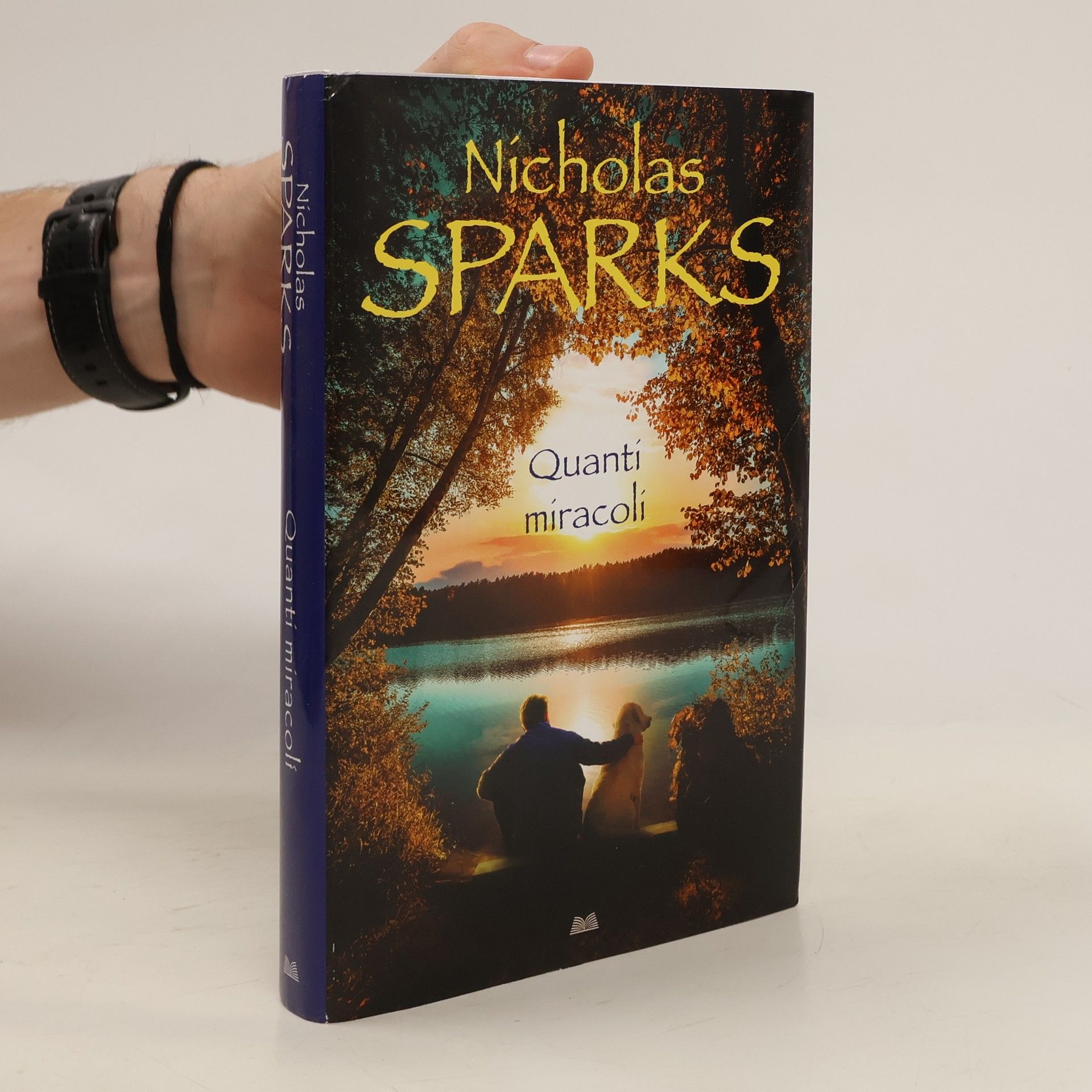 Nicholas Sparks Quanti miracoli