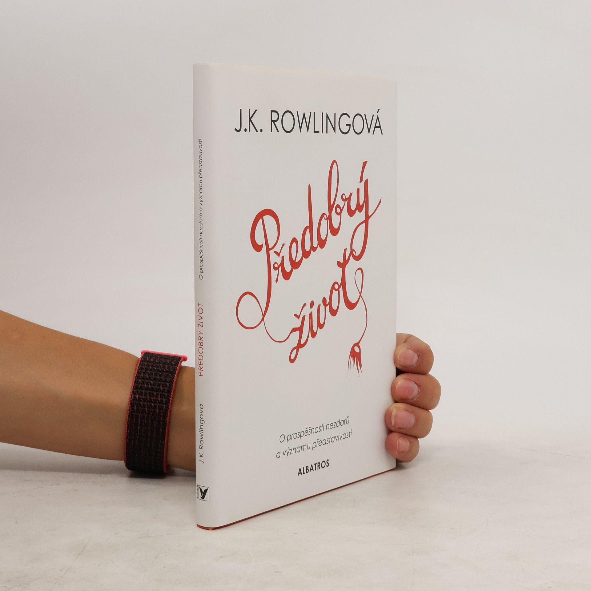 J. K. Rowling Předobrý život
