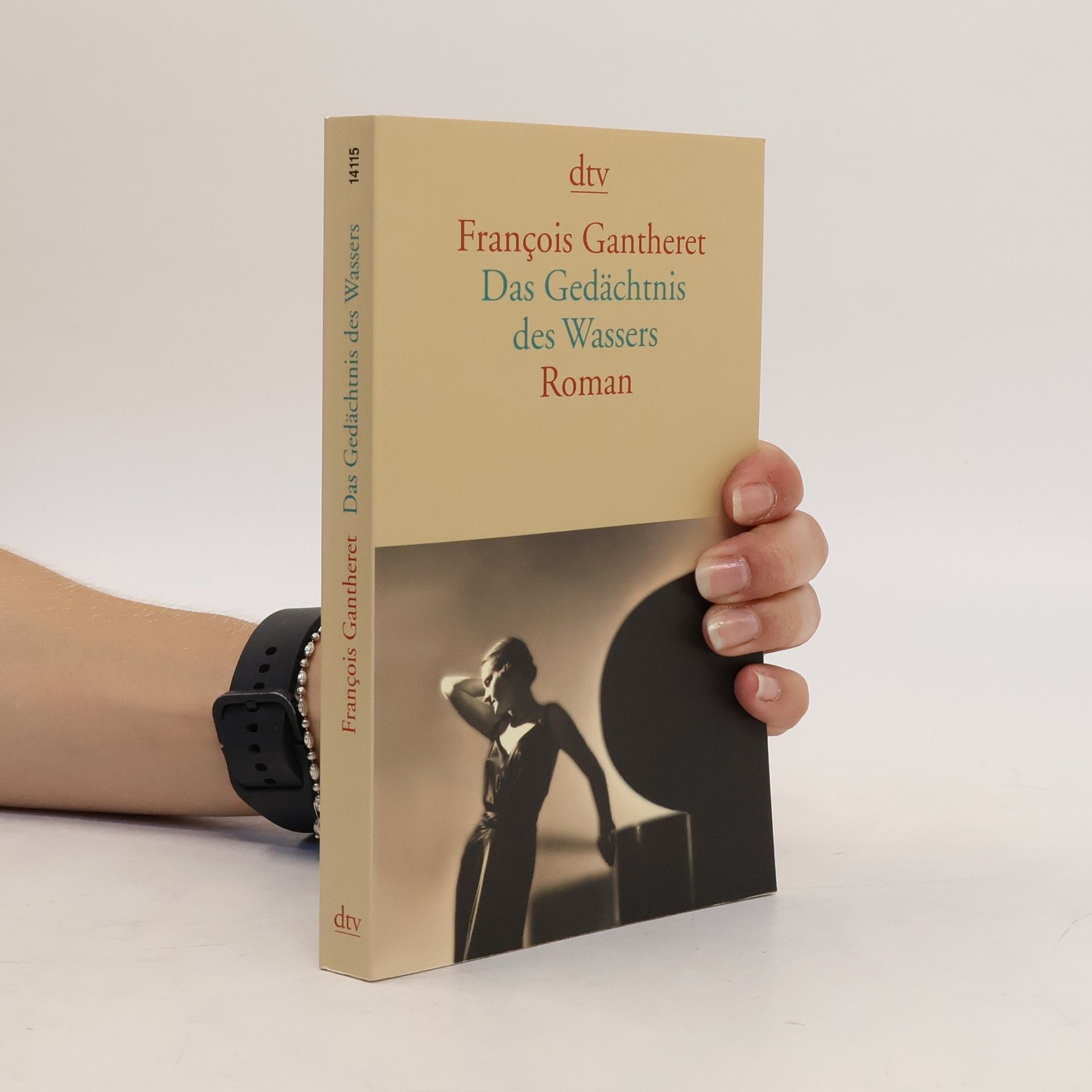 François Gantheret Das Gedächtnis des Wassers