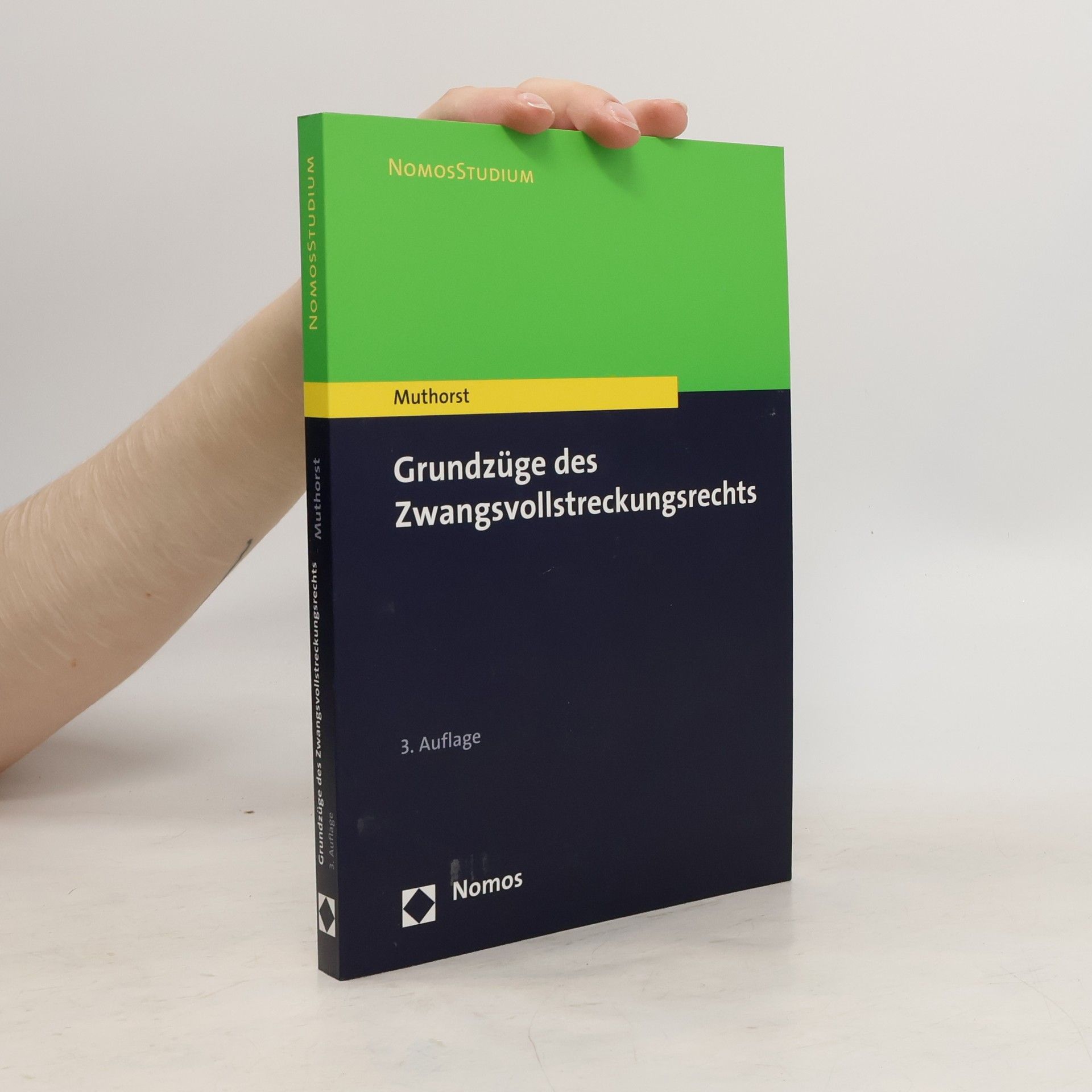 Olaf Muthorst Grundzüge des Zwangsvollstreckungsrechts