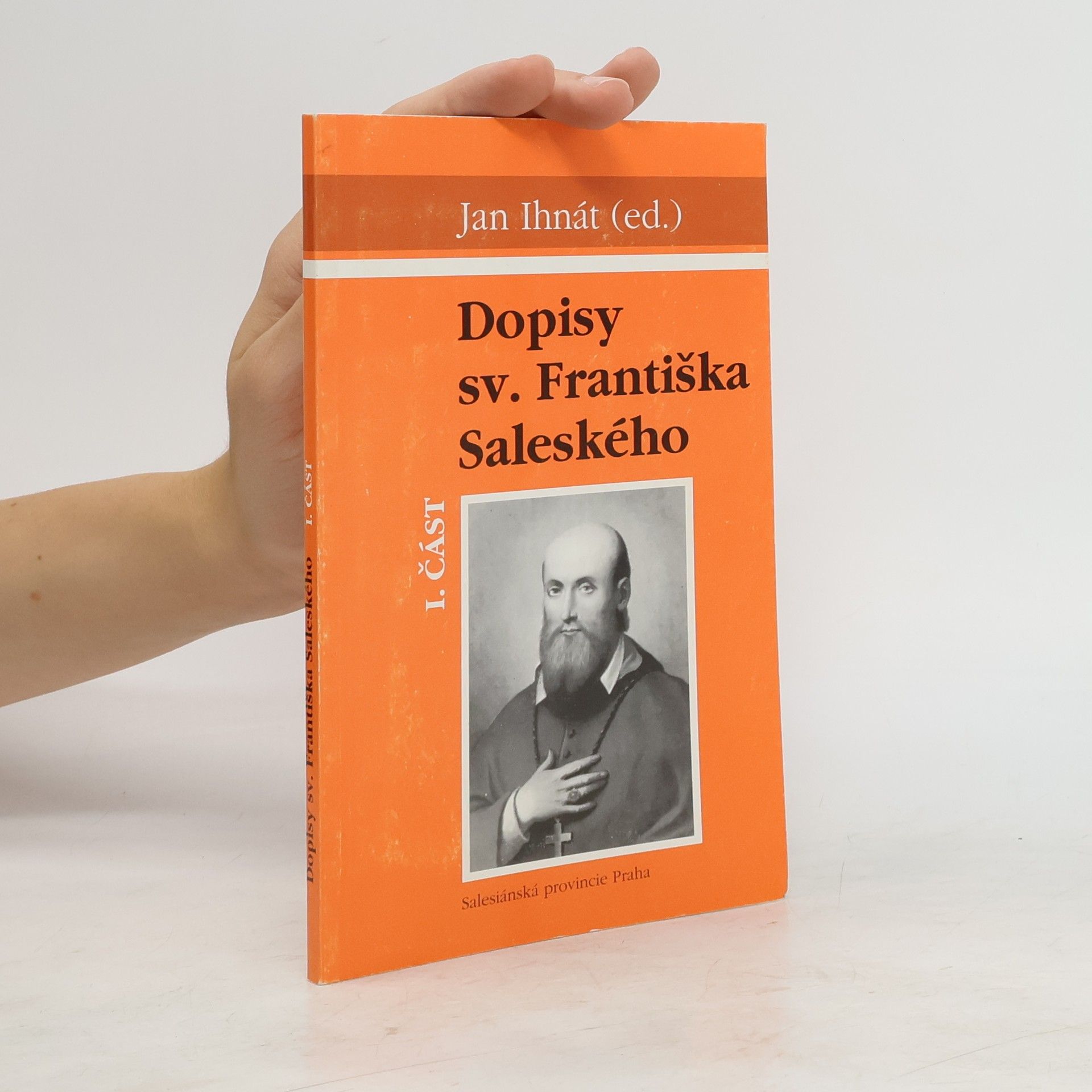 Jan Ihnát Dopisy sv. Františka Saleského I.