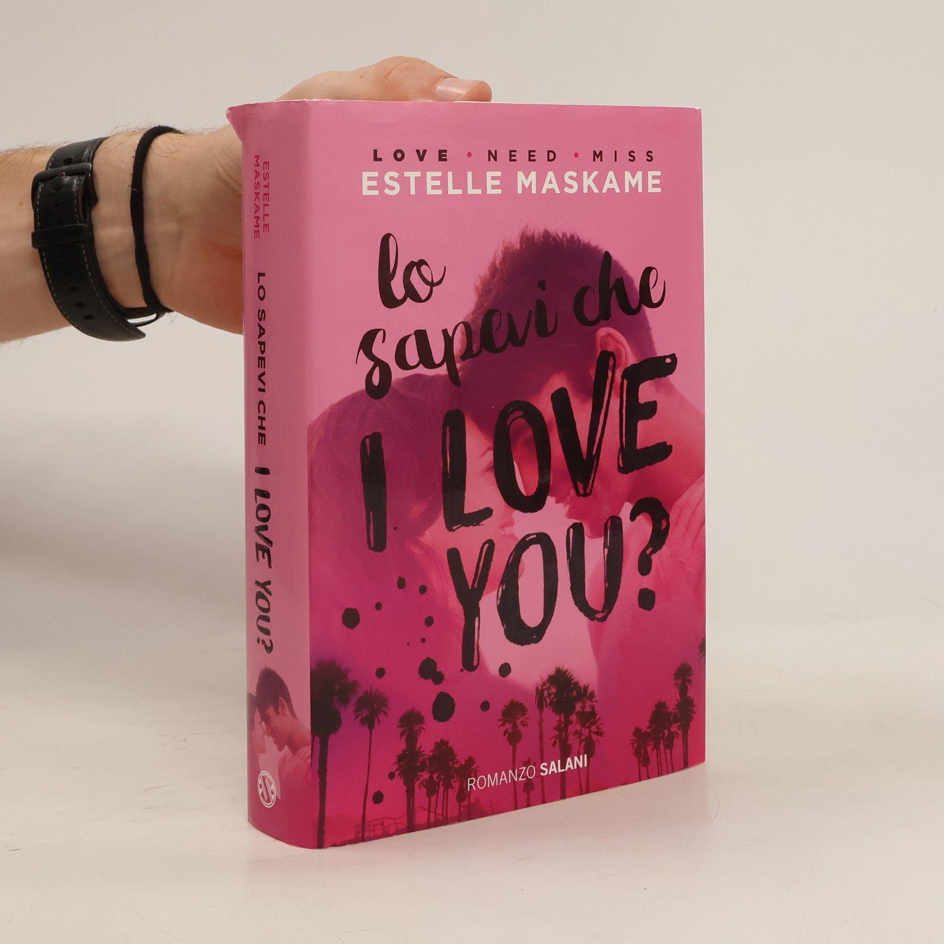 Estelle Maskame Lo sapevi che I love you?