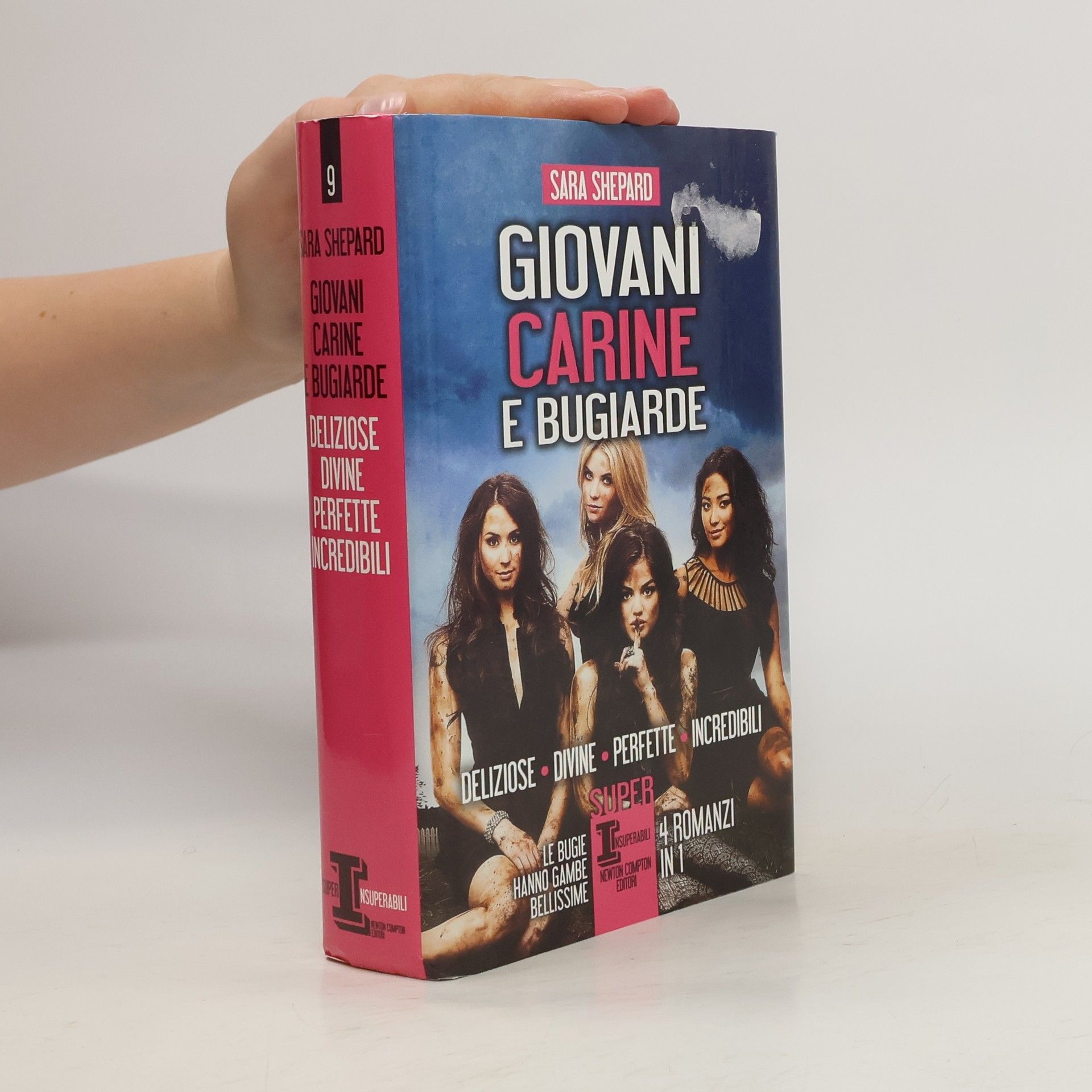 Sara Shepard Giovani, carine e bugiarde