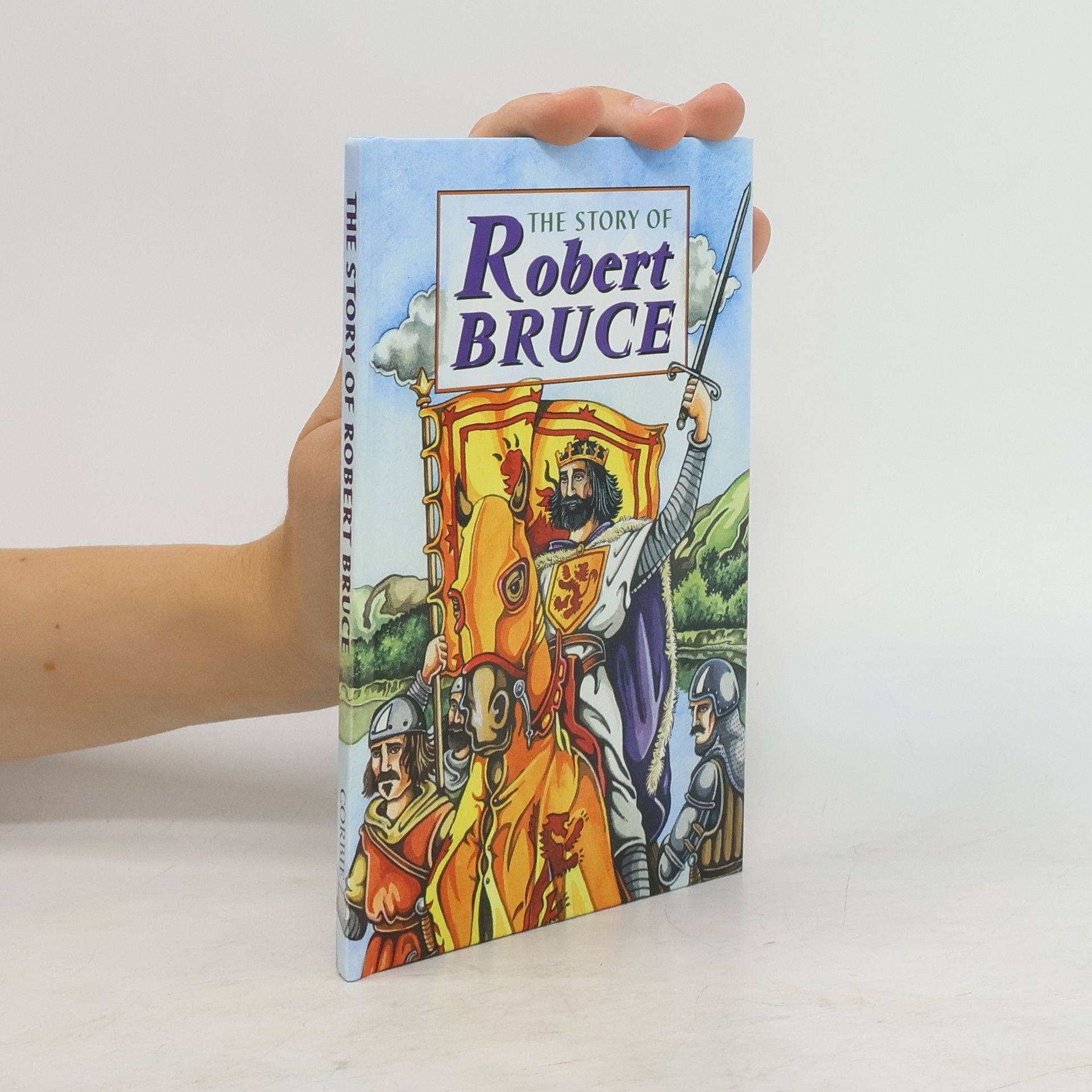 David Ross The Story of Robert the Bruce