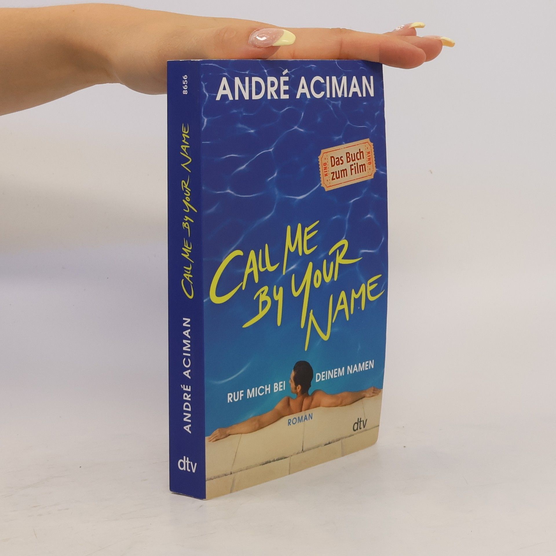 André Aciman Call Me By Your Name