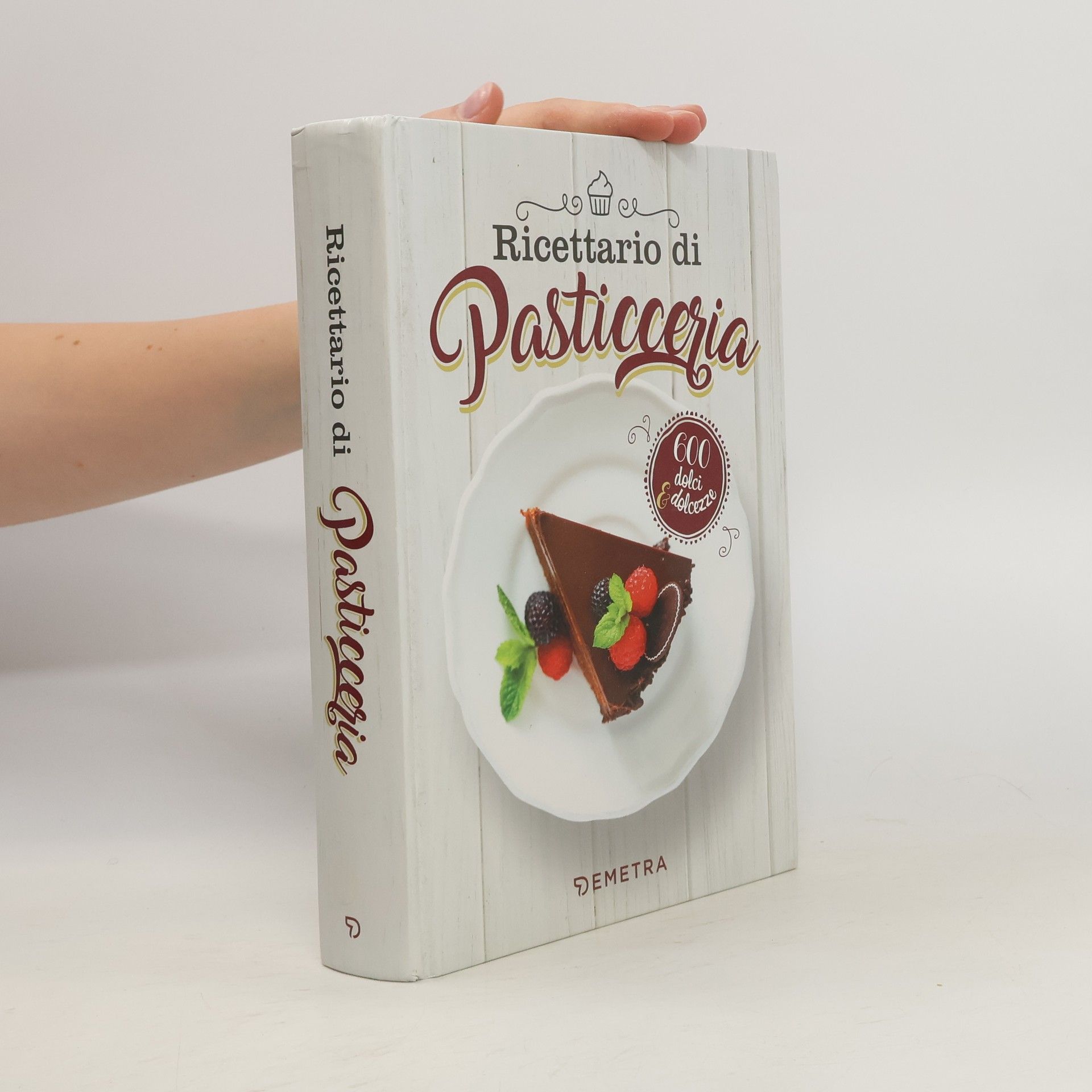 kolektiv Ricettario di pasticceria. 600 dolci & dolcezze