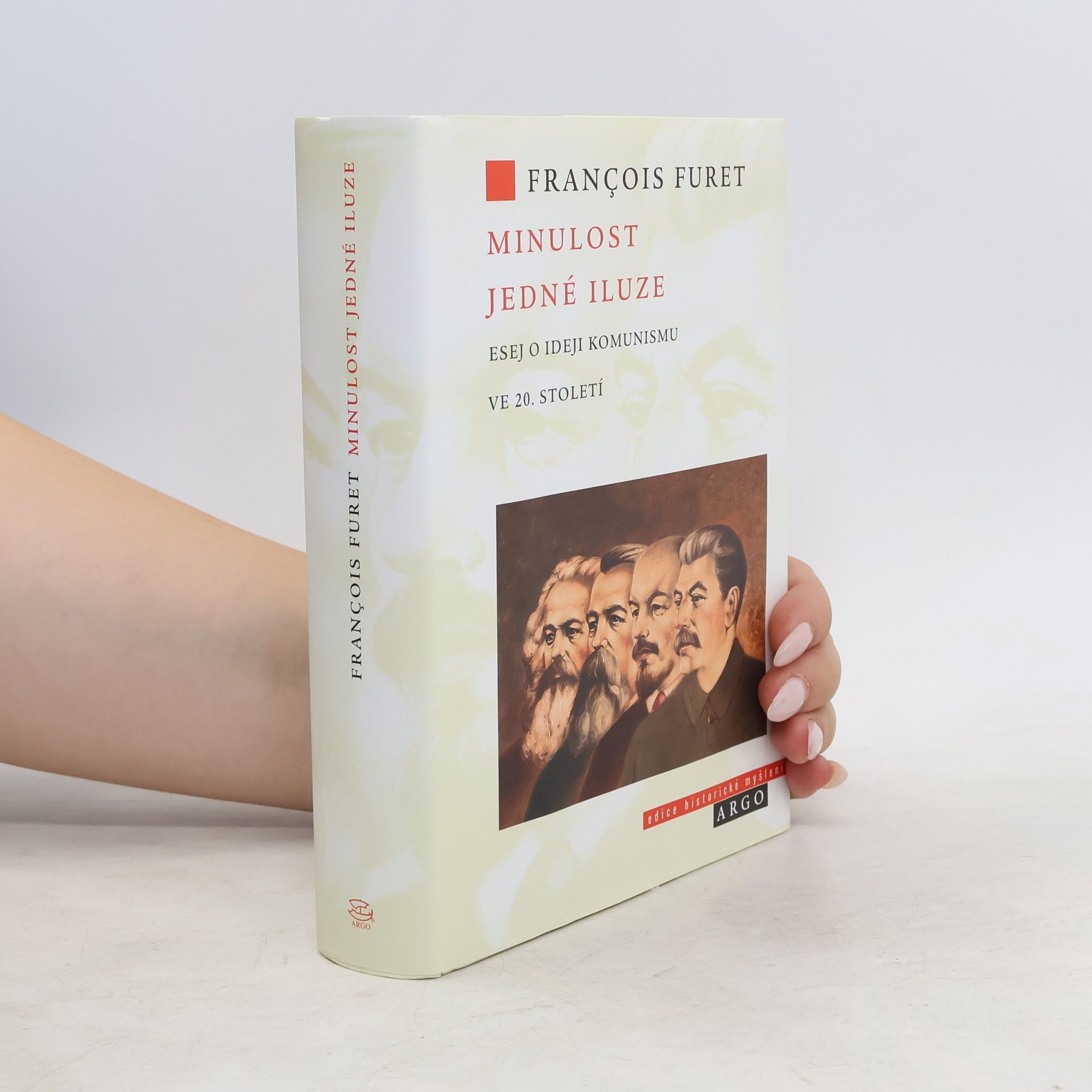 Francois Furet Minulost jedné iluze
