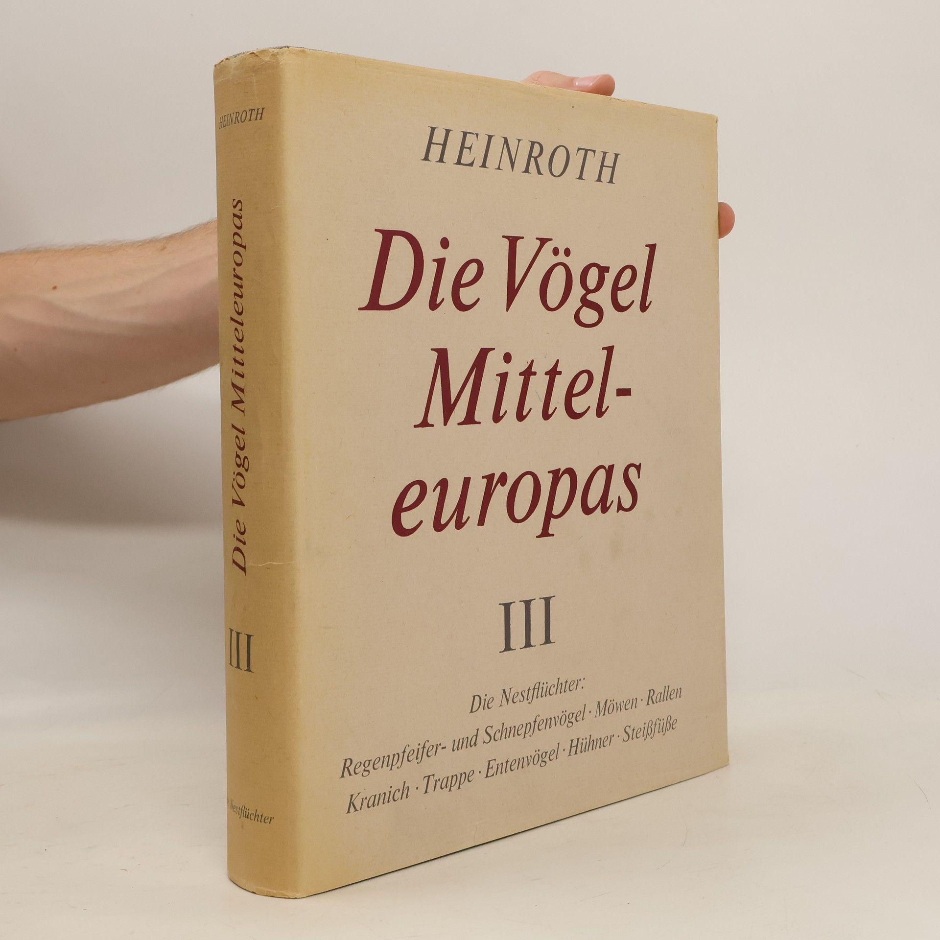 Oskar Heinroth Die Vögel Mitteleuropas III