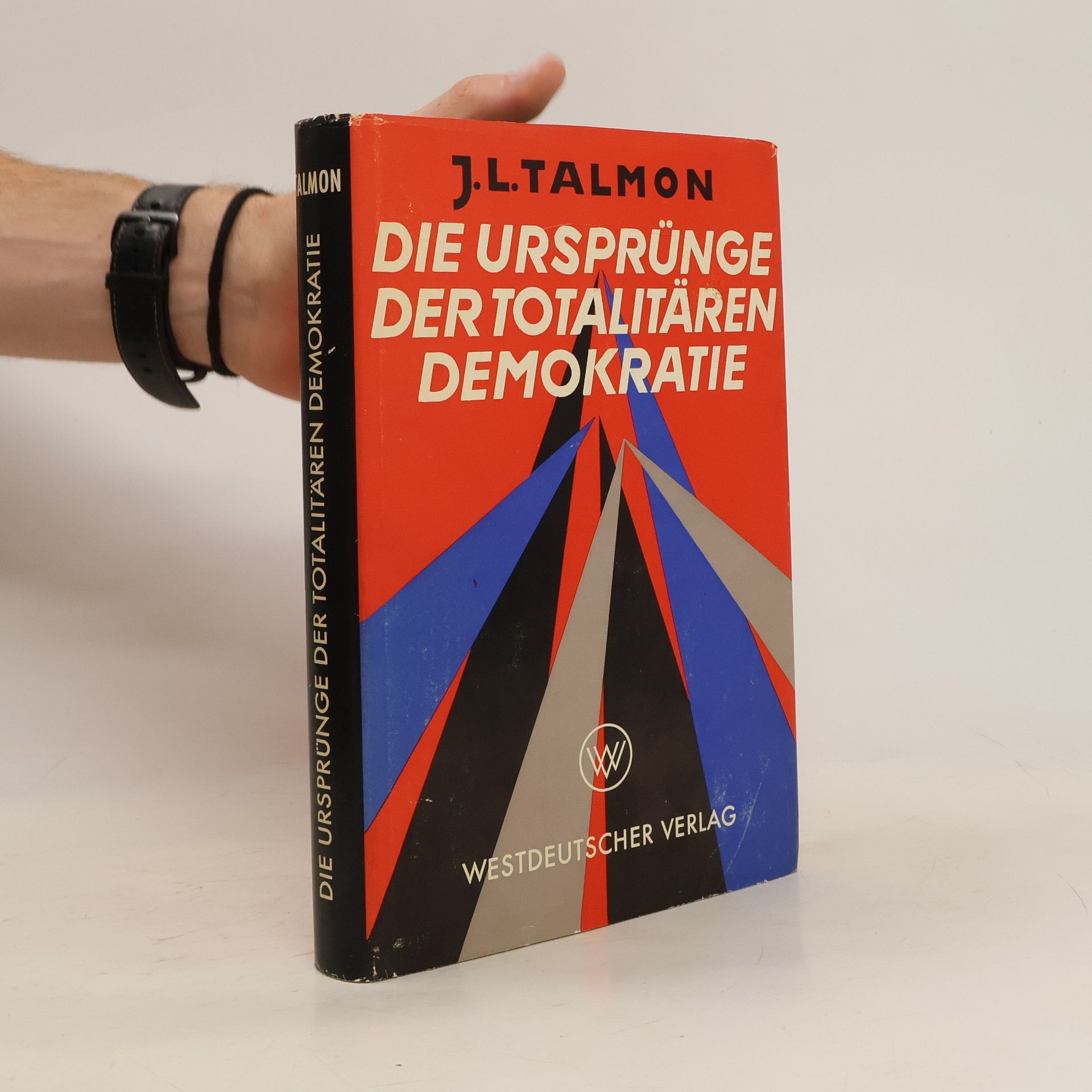 J. L. Talmon Die Ursprünge der totalitären Demokratie