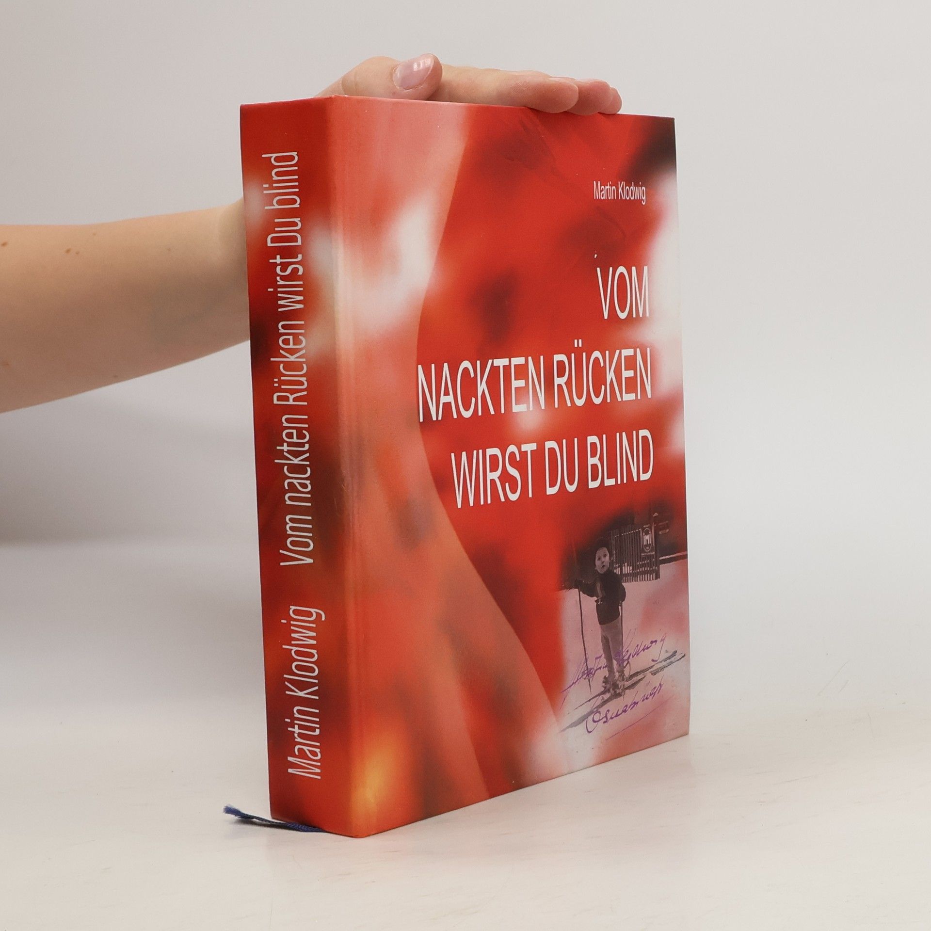 Martin Klodwig Vom nackten Rücken wirst du Blind