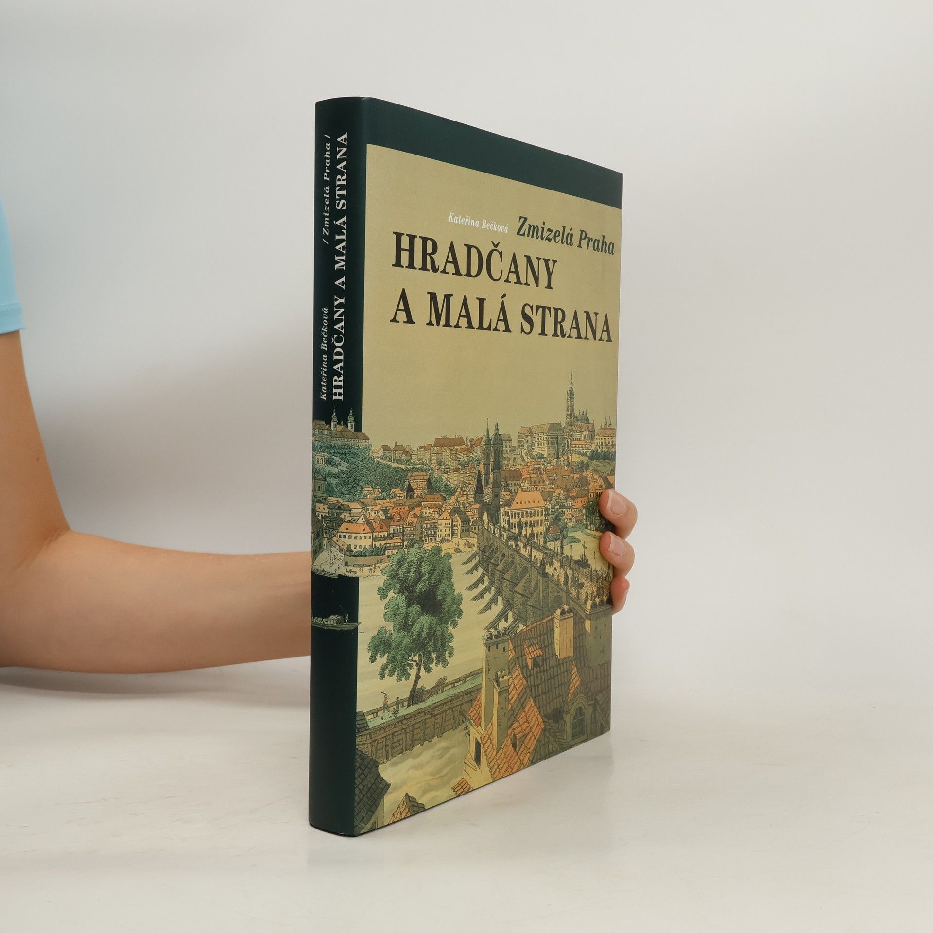 Kateřina Bečková Hradčany a Malá Strana